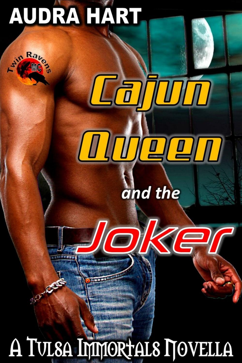 Big bigCover of Cajun Queen and the Joker: Book 1 Tulsa Immortals