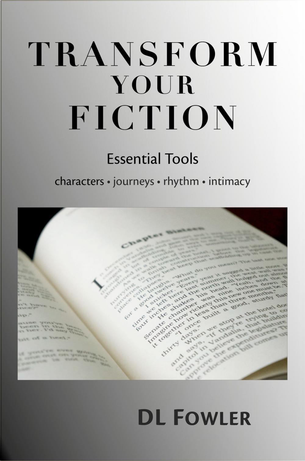 Big bigCover of Transform Your Fiction: Essential Tools