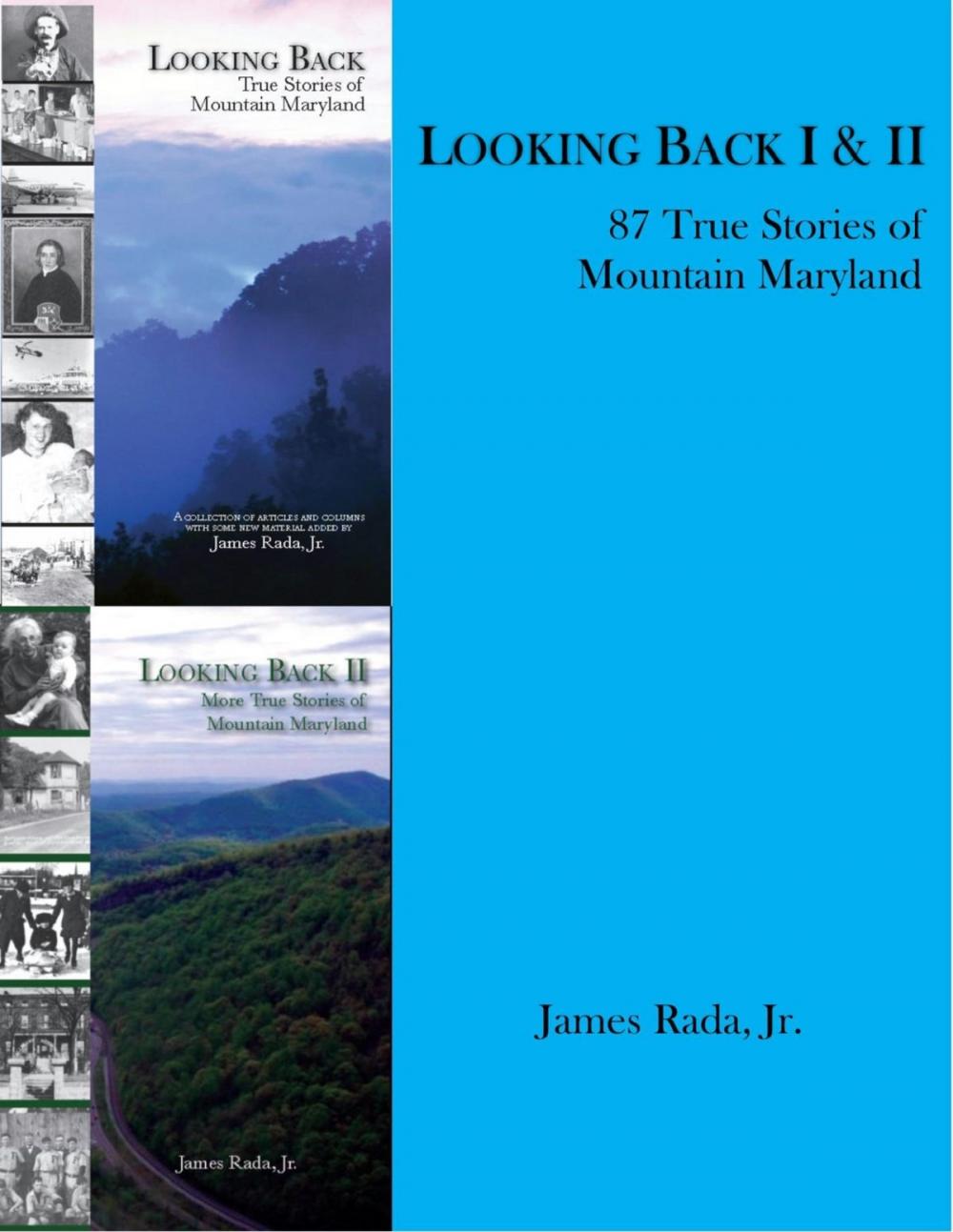 Big bigCover of Looking Back 1&2: 87 True Stories of Mountain Maryland