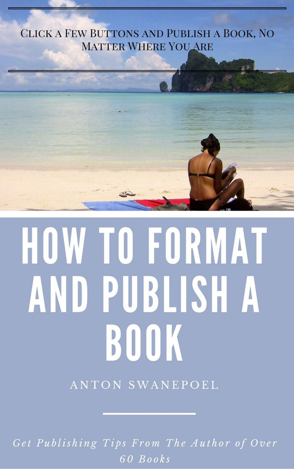 Big bigCover of How To Format and Publish a Book