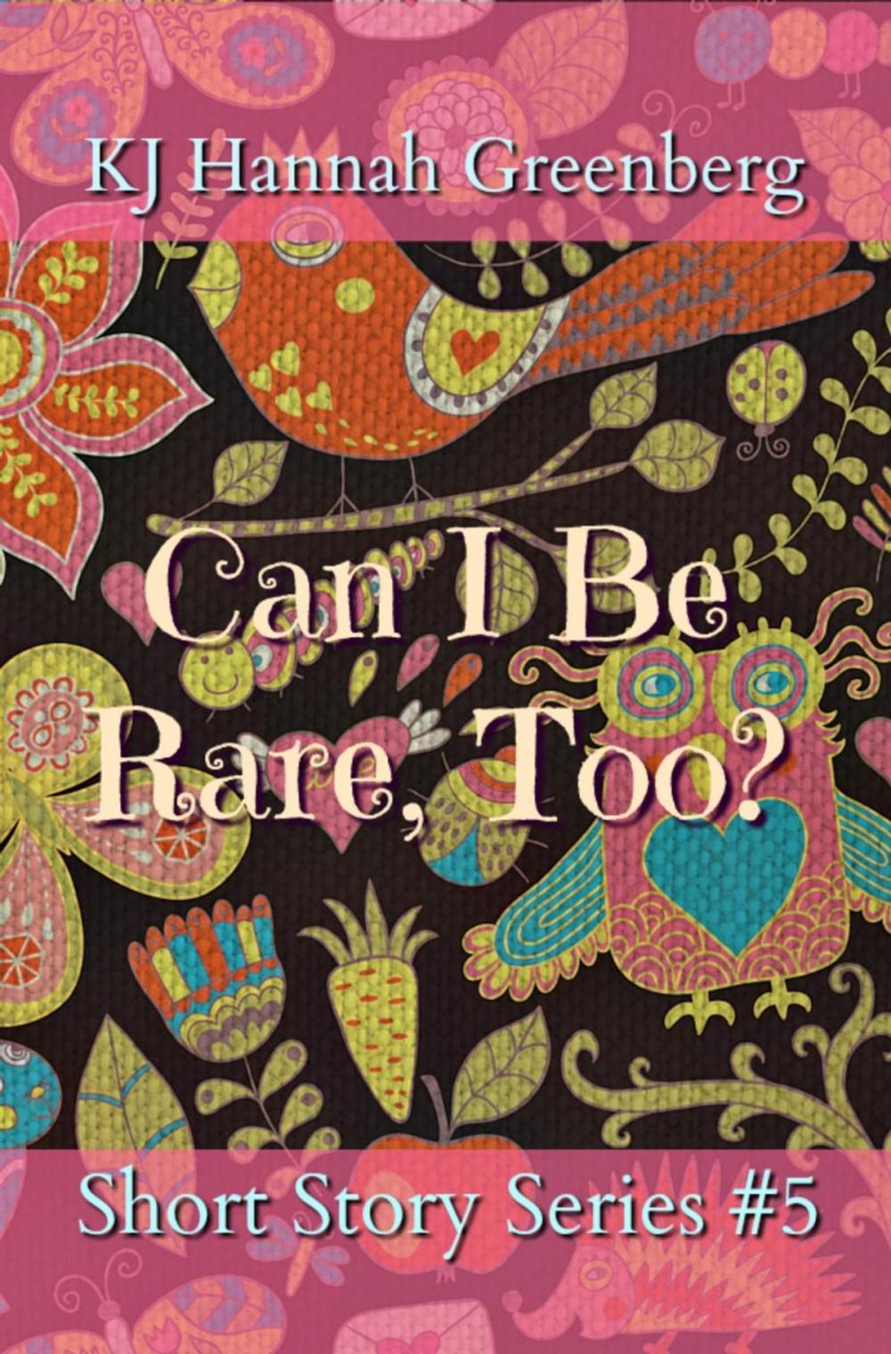 Big bigCover of Can I Be Rare, Too?