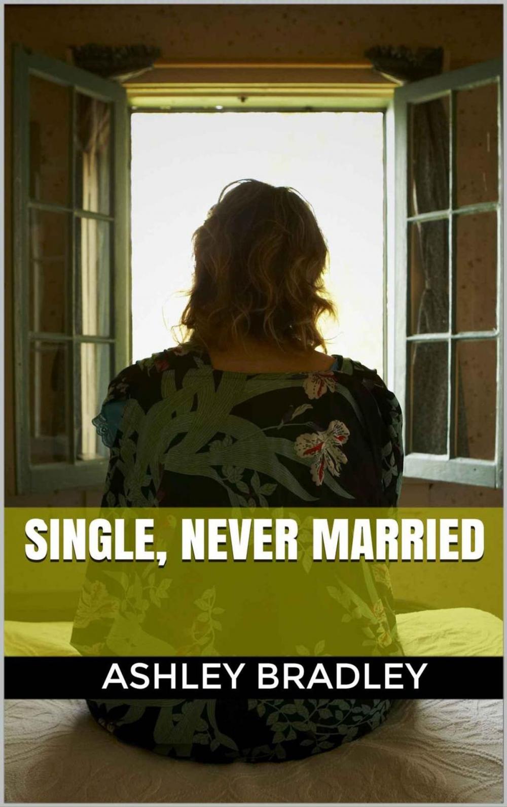 Big bigCover of Single, Never Married