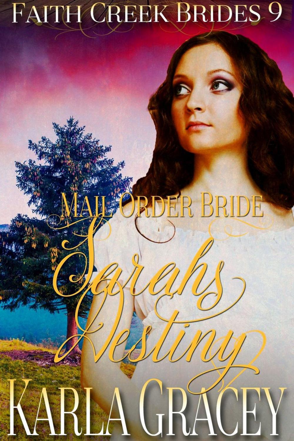 Big bigCover of Mail Order Bride - Sarah's Destiny