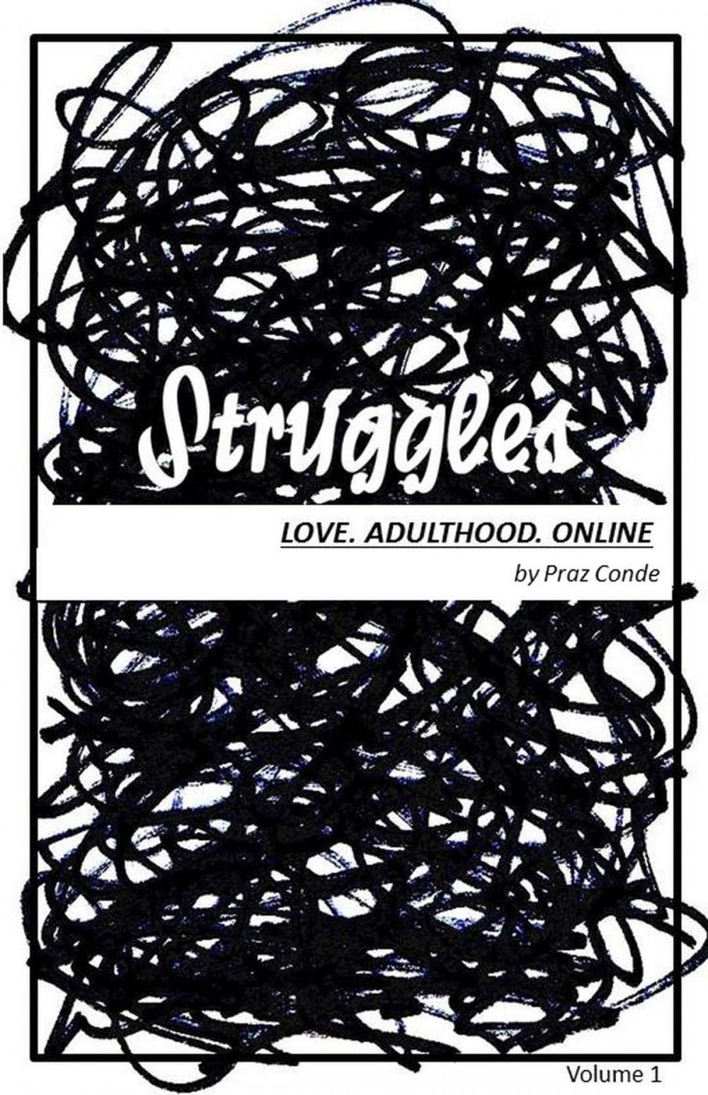 Big bigCover of Struggles (Love. Adulthood. Online)