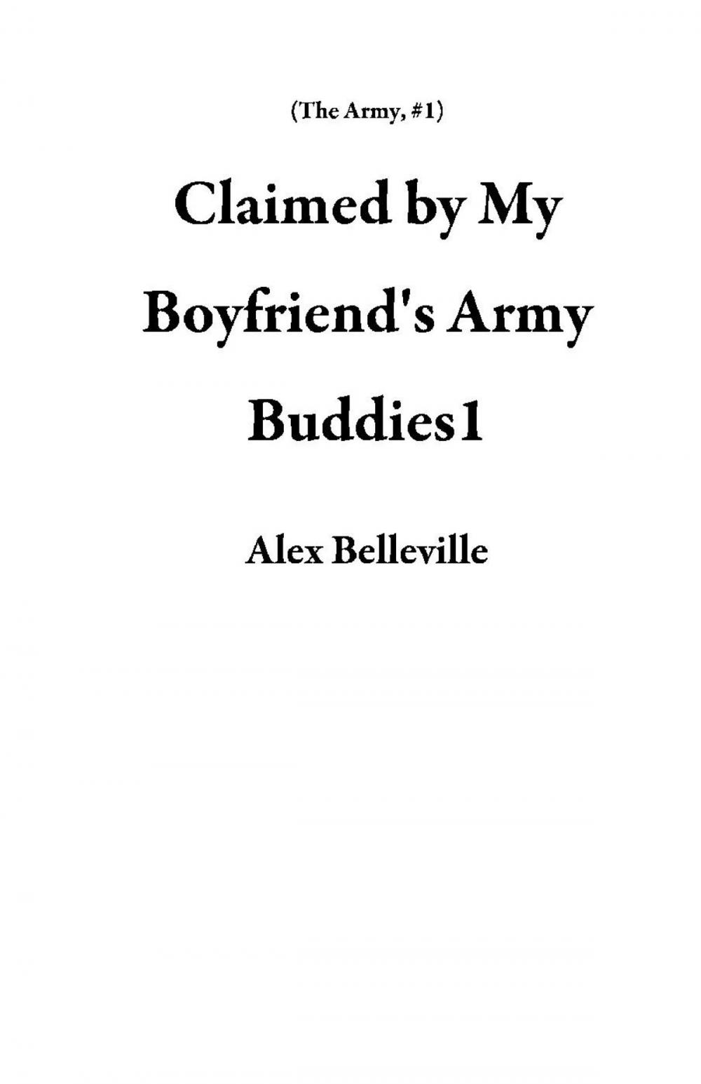 Big bigCover of Claimed by My Boyfriend's Army Buddies1