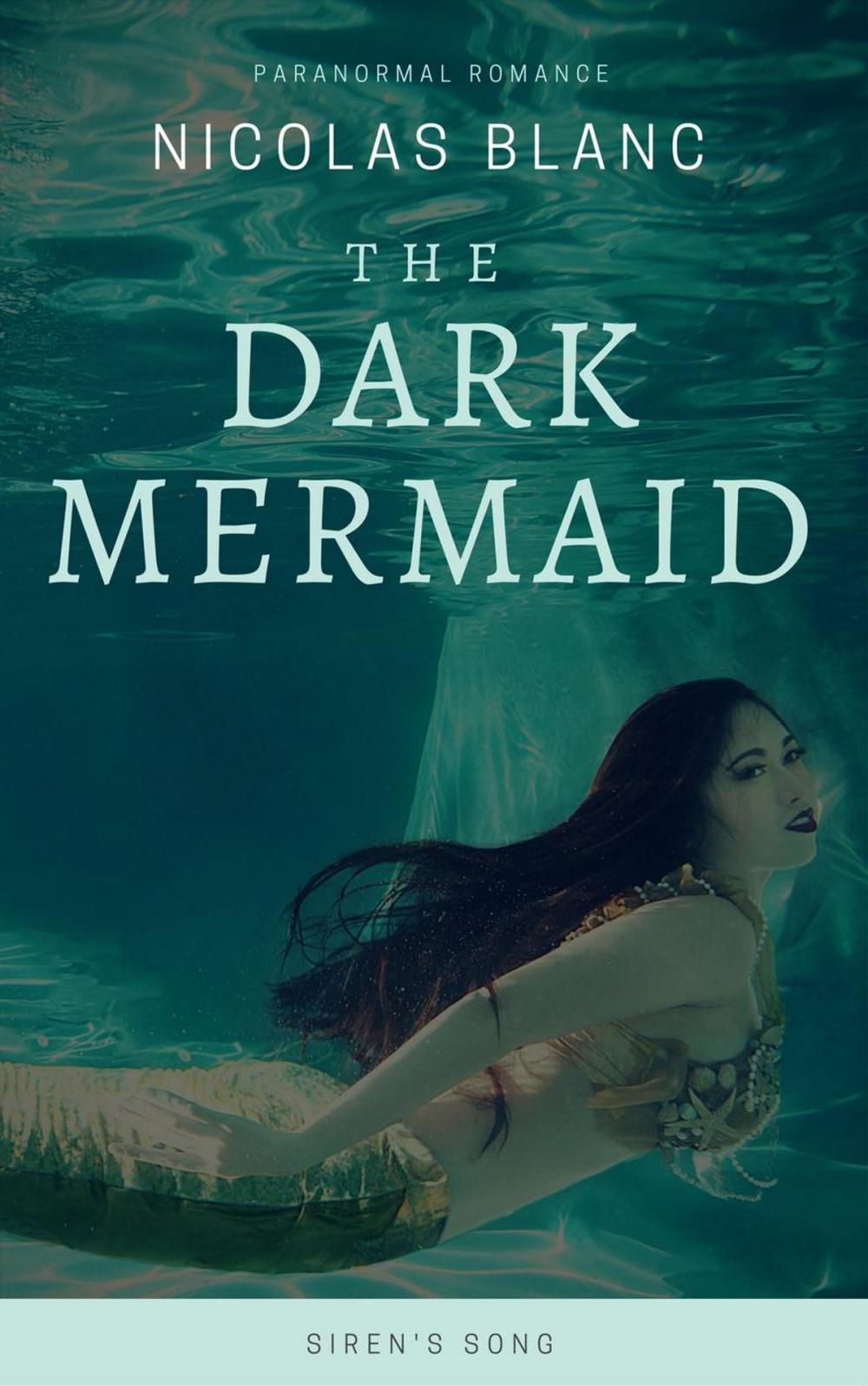 Big bigCover of The Dark Mermaid: Siren's Song