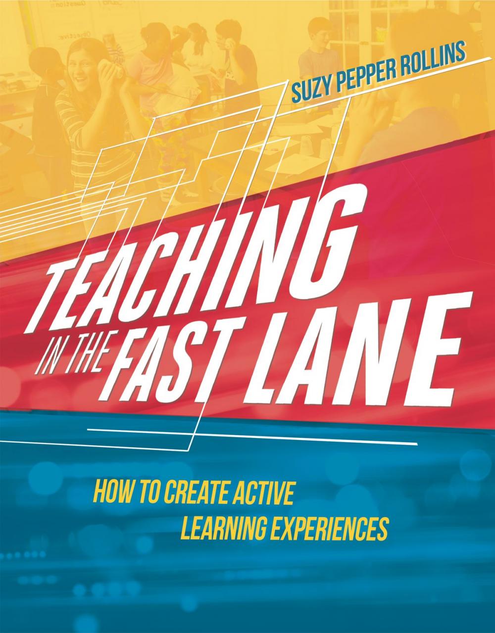 Big bigCover of Teaching in the Fast Lane