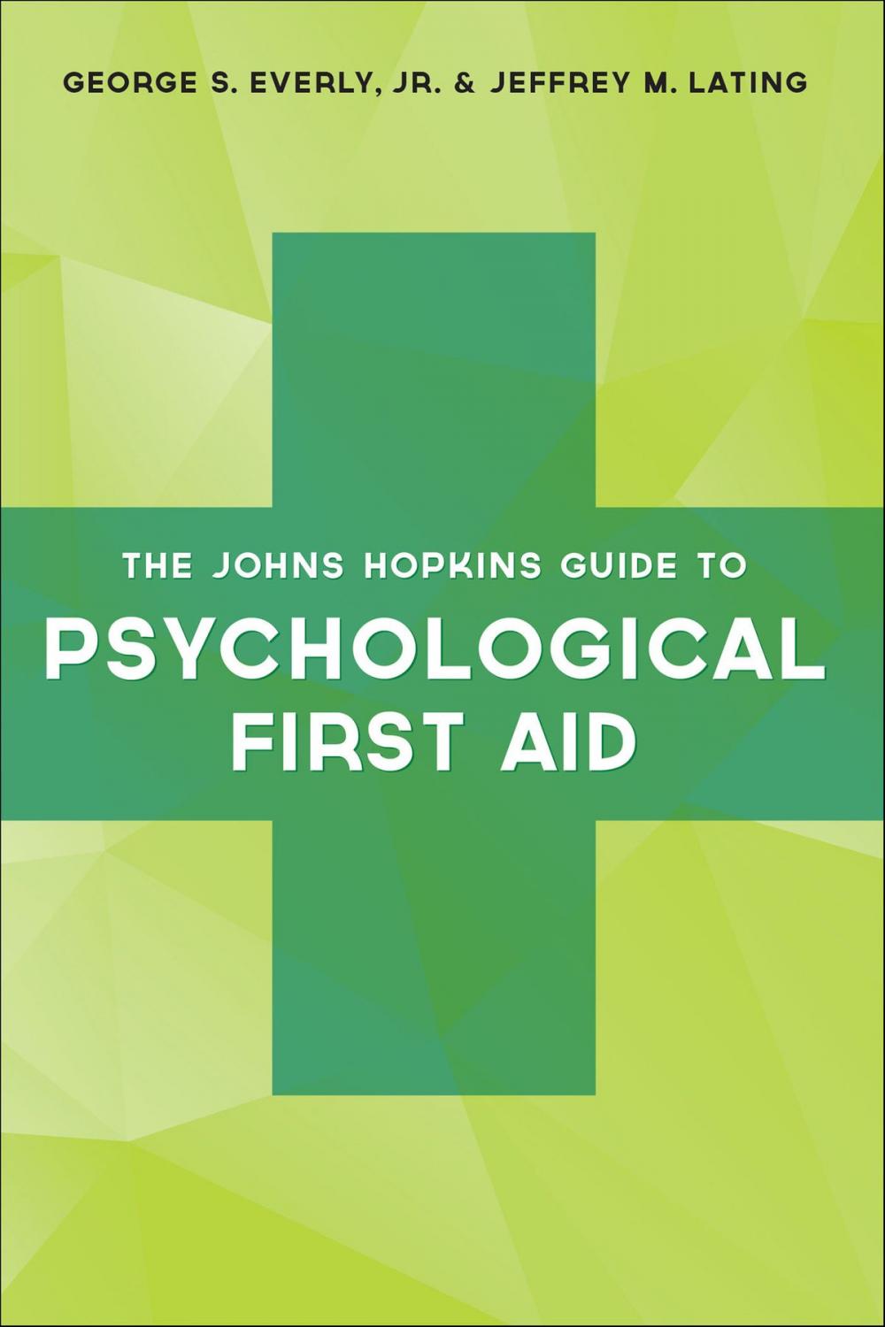 Big bigCover of The Johns Hopkins Guide to Psychological First Aid