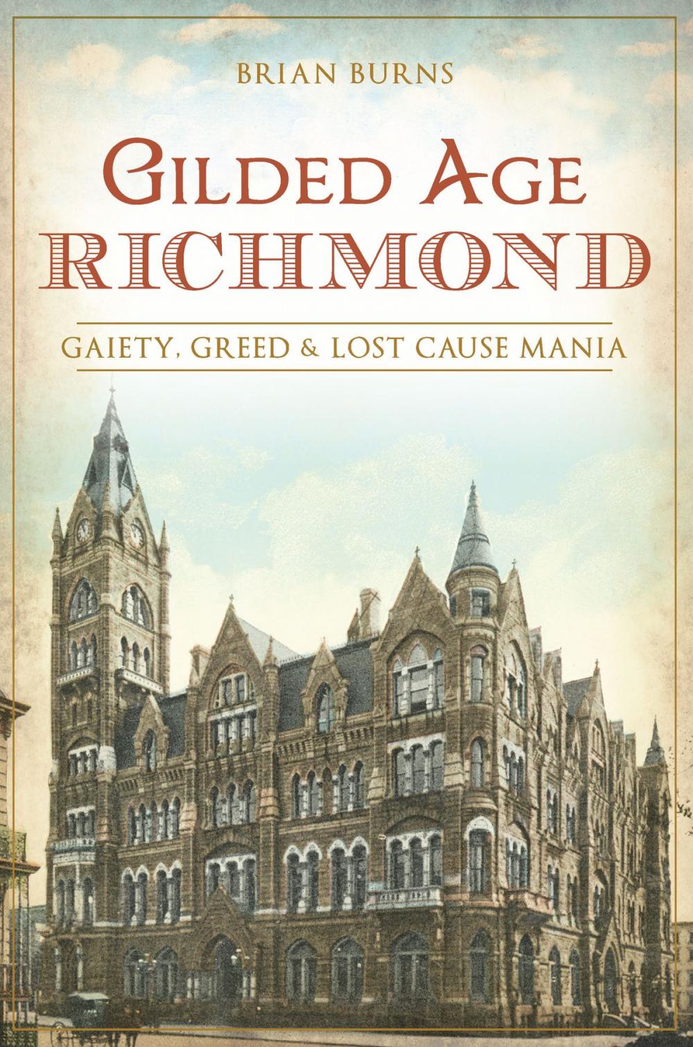 Big bigCover of Gilded Age Richmond