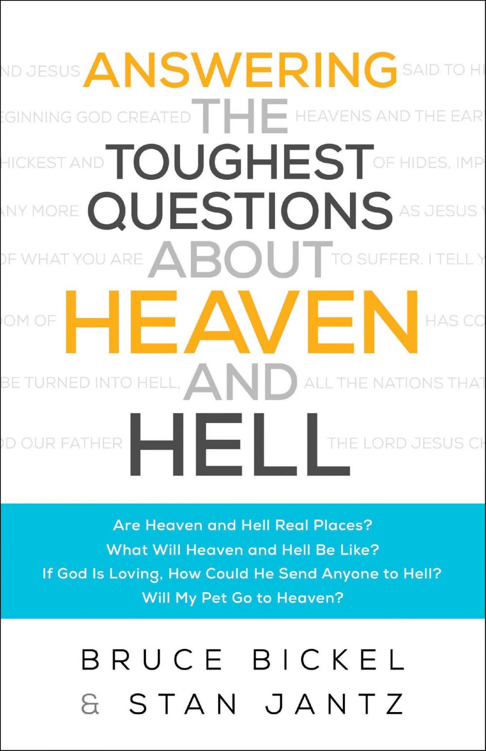 Big bigCover of Answering the Toughest Questions About Heaven and Hell