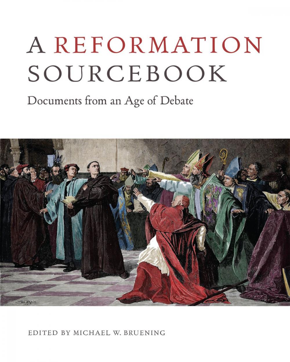 Big bigCover of A Reformation Sourcebook