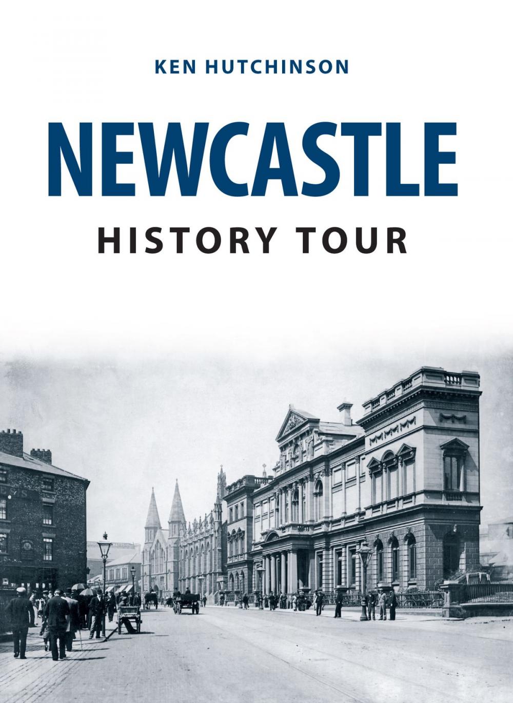 Big bigCover of Newcastle History Tour