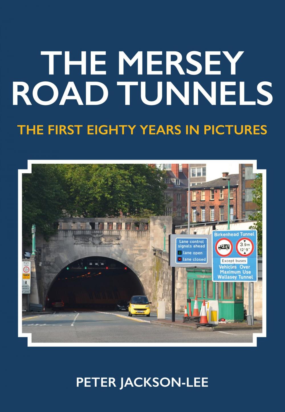 Big bigCover of The Mersey Road Tunnels