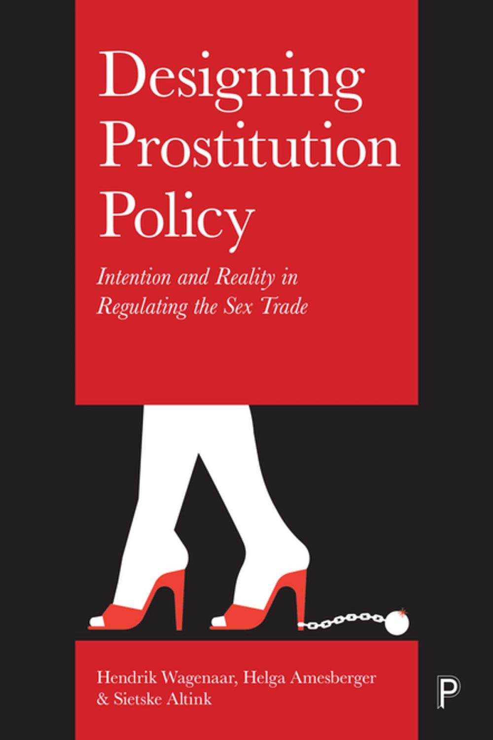 Big bigCover of Designing prostitution policy