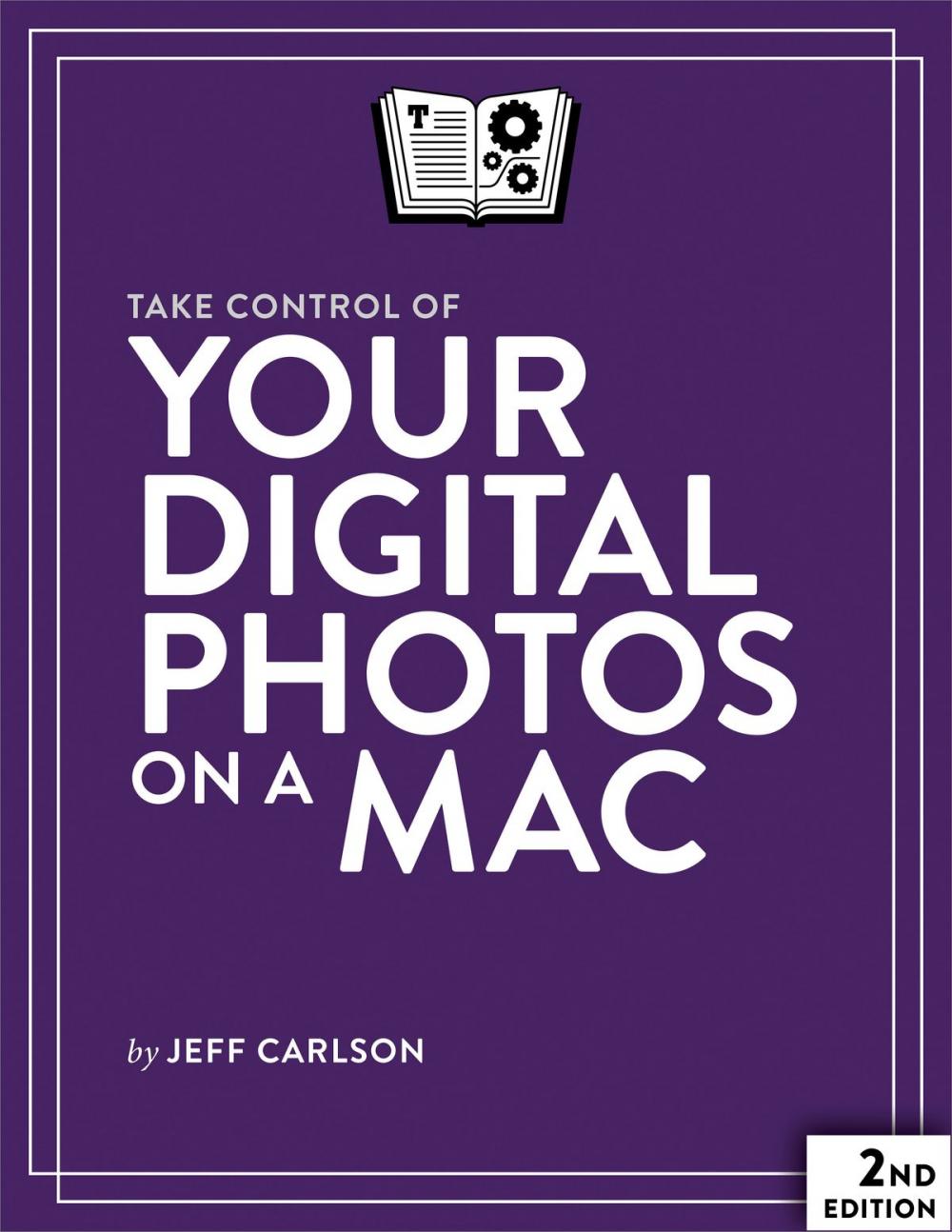 Big bigCover of Take Control of Your Digital Photos on a Mac