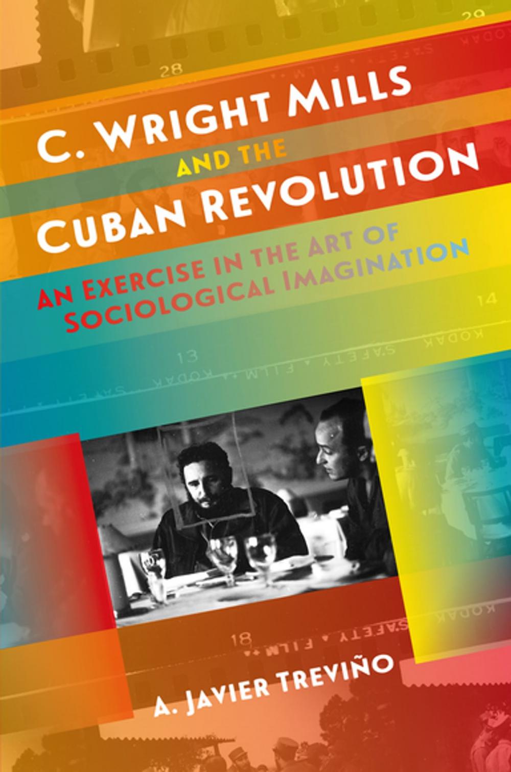 Big bigCover of C. Wright Mills and the Cuban Revolution