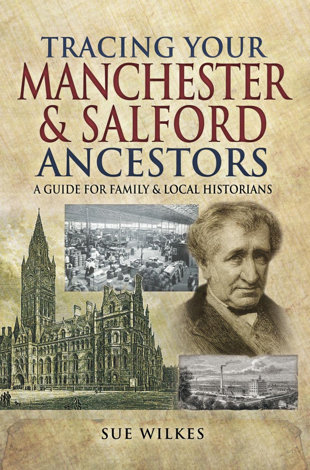 Big bigCover of Tracing Your Manchester and Salford Ancestors