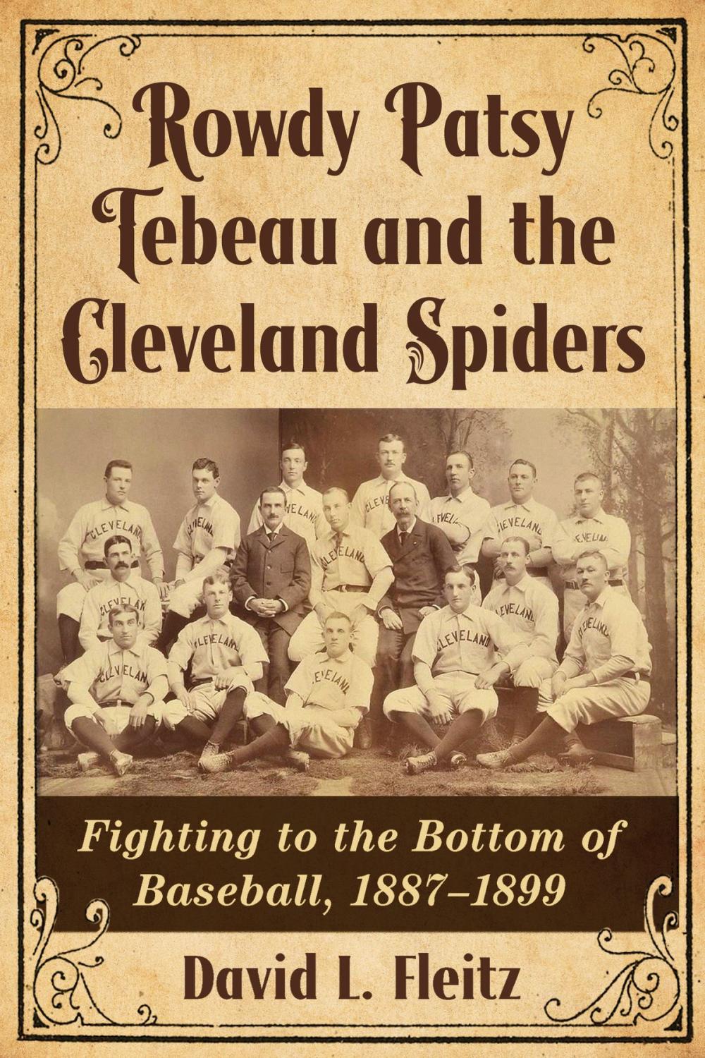 Big bigCover of Rowdy Patsy Tebeau and the Cleveland Spiders