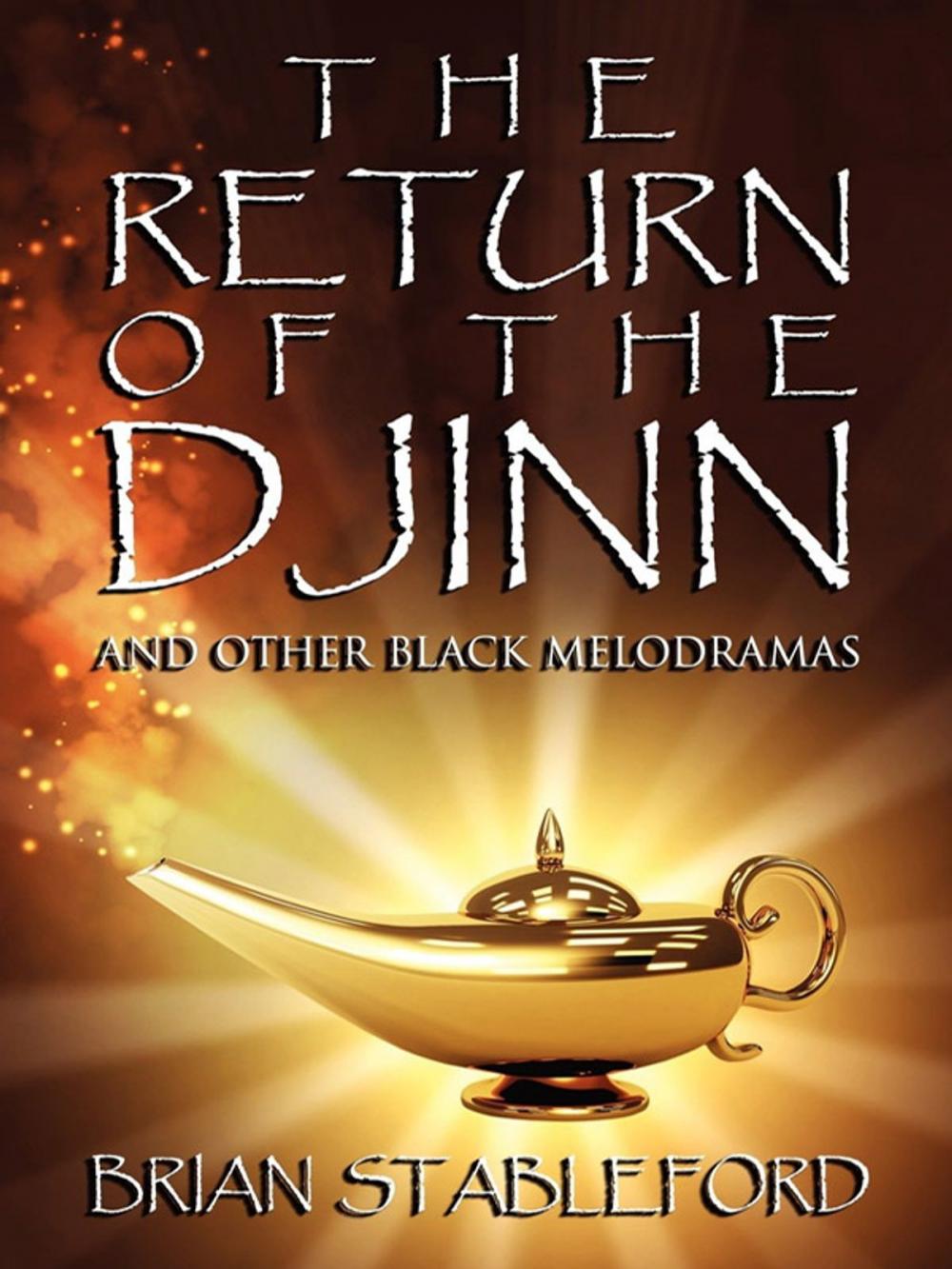 Big bigCover of The Return of the Djinn and Other Black Melodramas