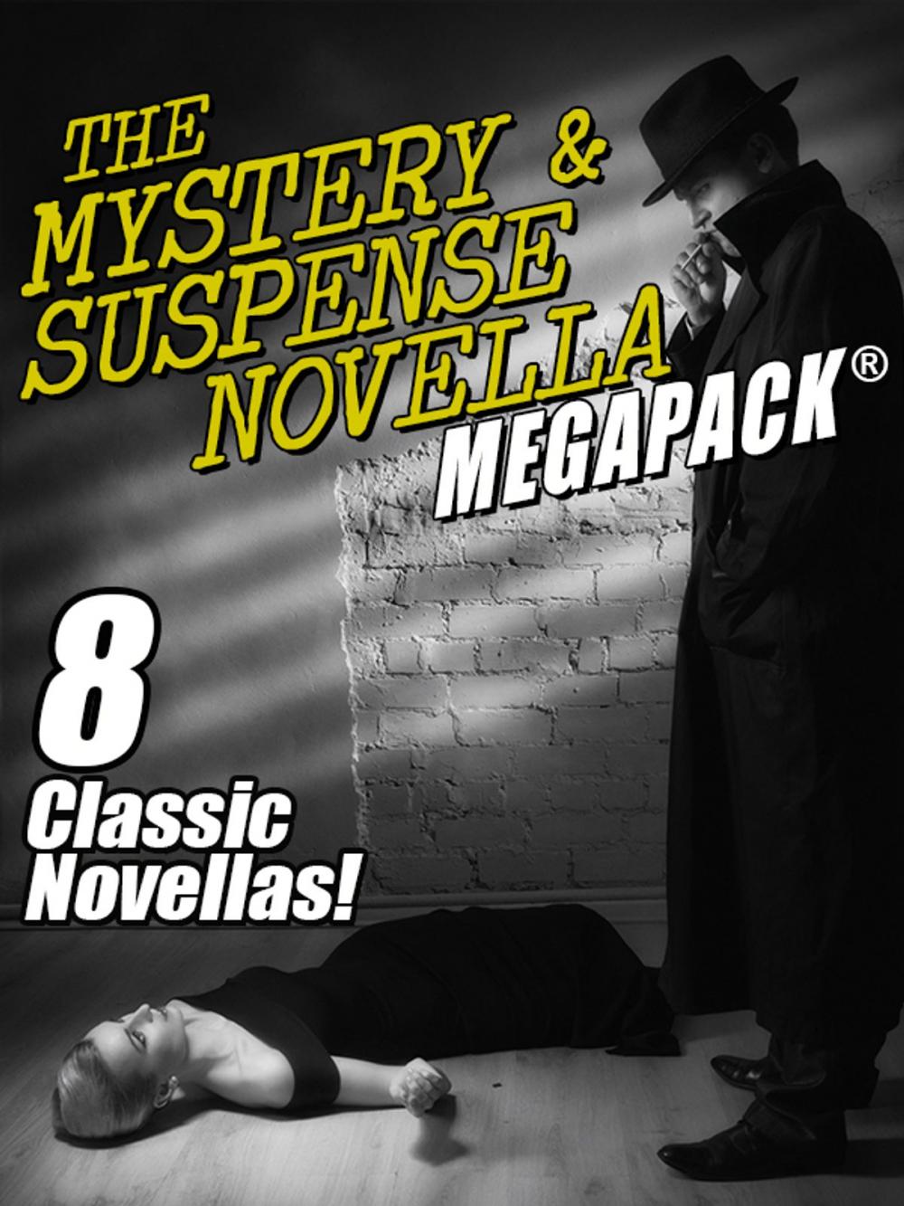 Big bigCover of The Mystery & Suspense Novella MEGAPACK®