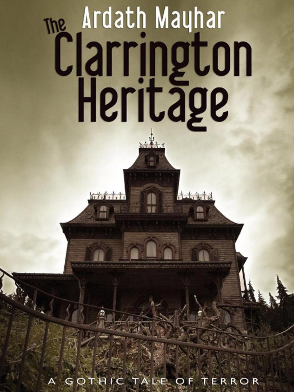 Big bigCover of The Clarrington Heritage