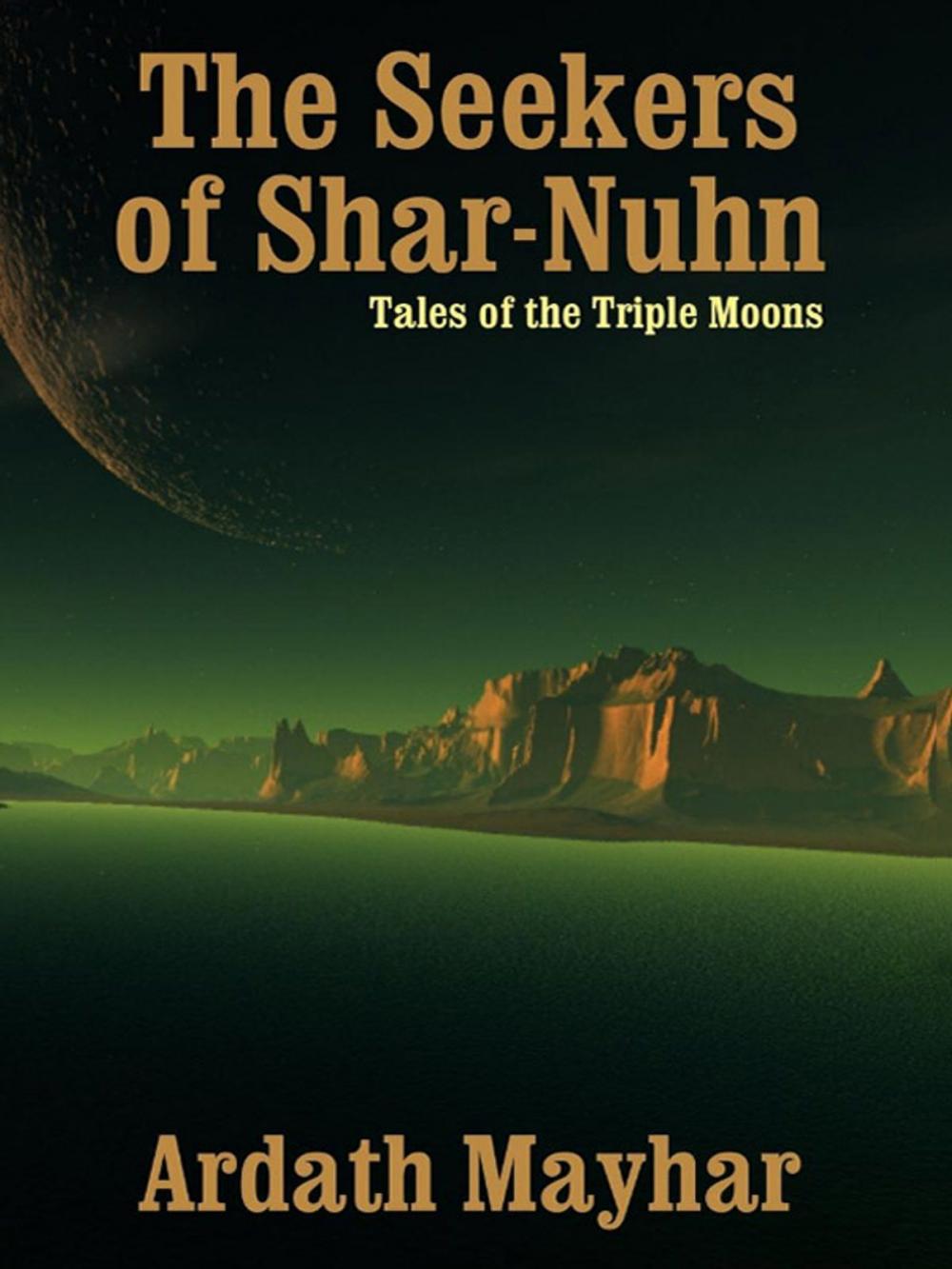 Big bigCover of The Seekers of Shar-Nuhn