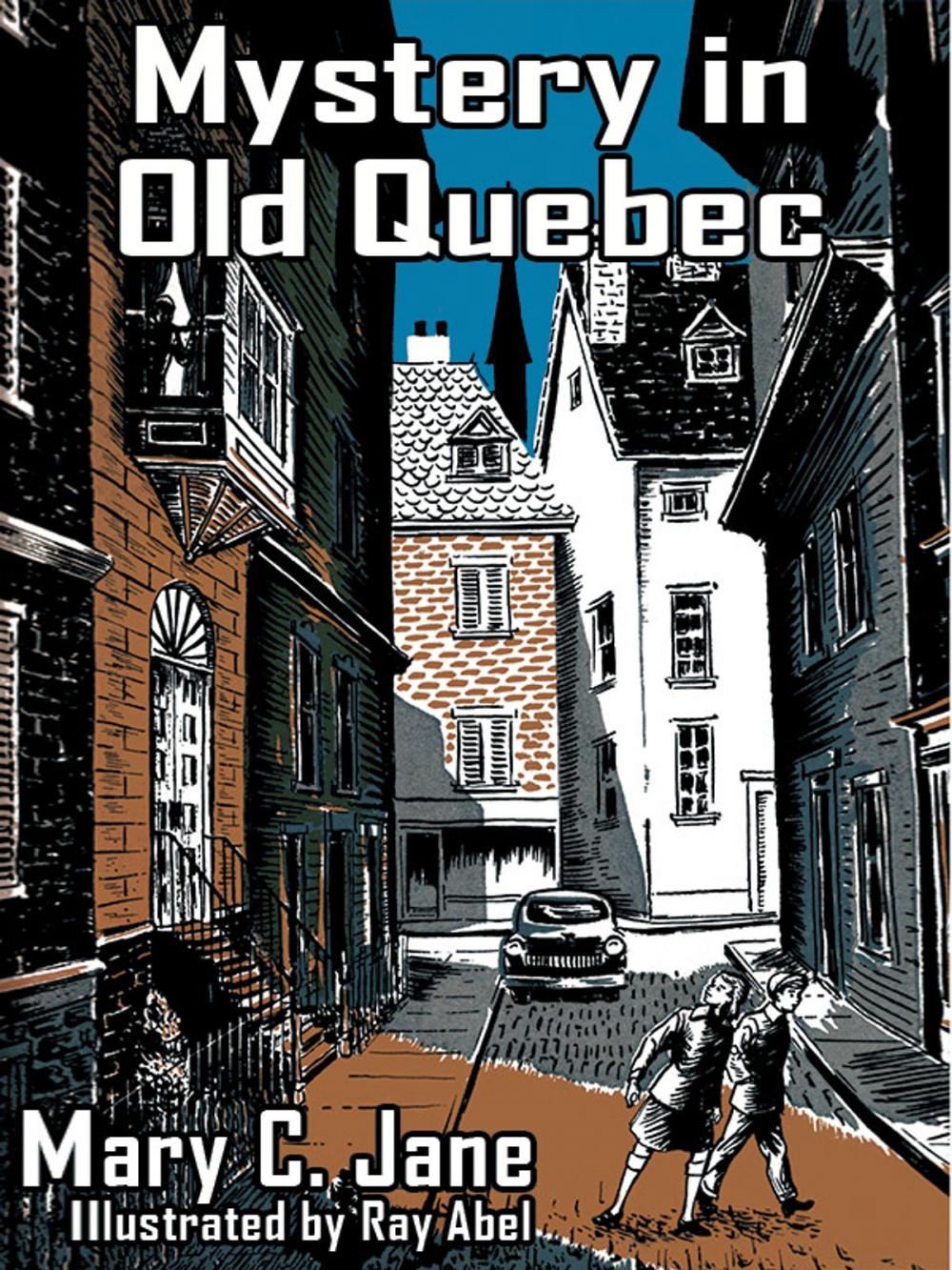 Big bigCover of Mystery in Old Quebec