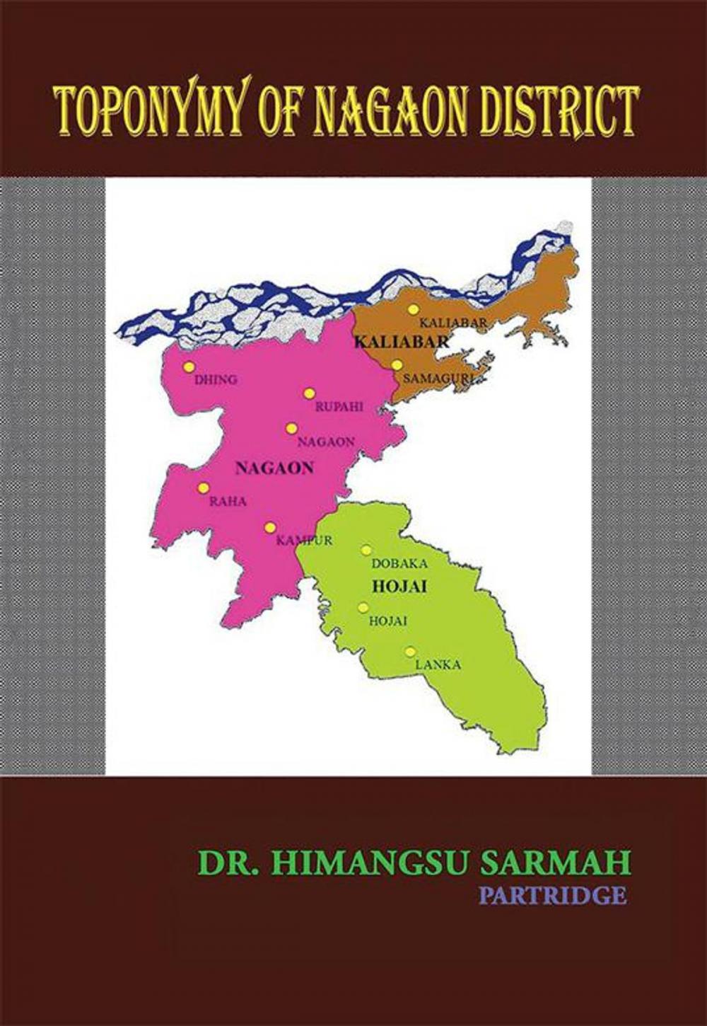 Big bigCover of Toponymy of Nagaon District