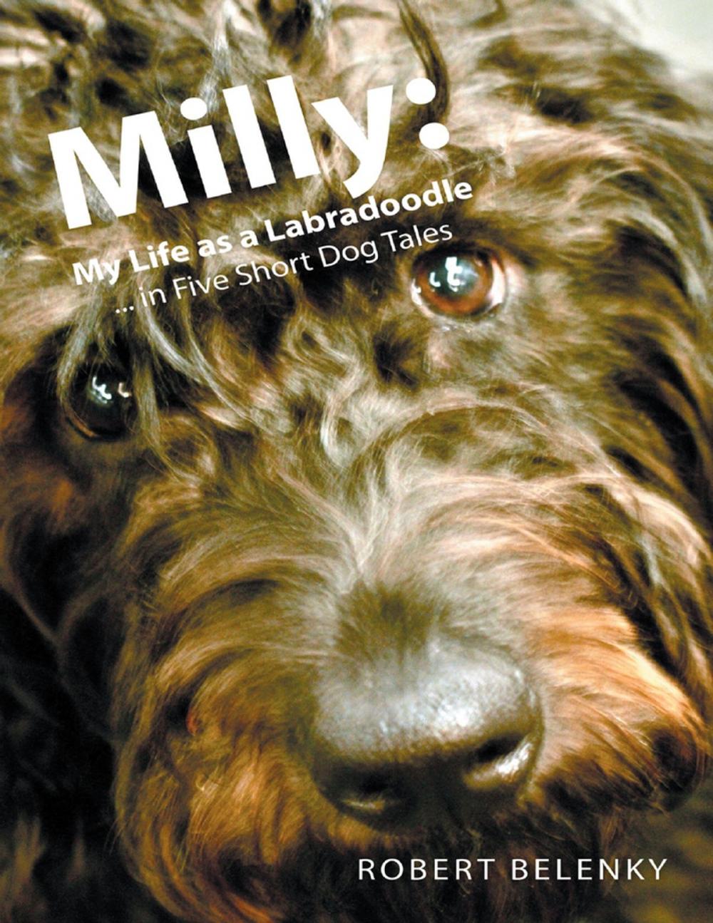 Big bigCover of Milly: My Life As a Labradoodle … In Five Short Dog Tales