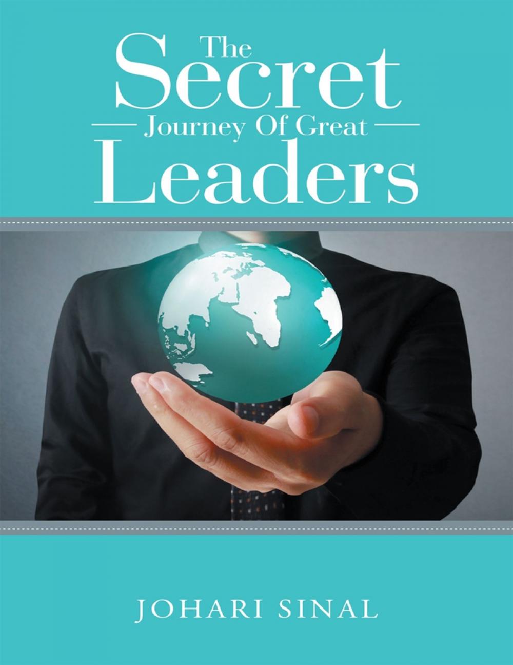 Big bigCover of The Secret Journey of Great Leaders