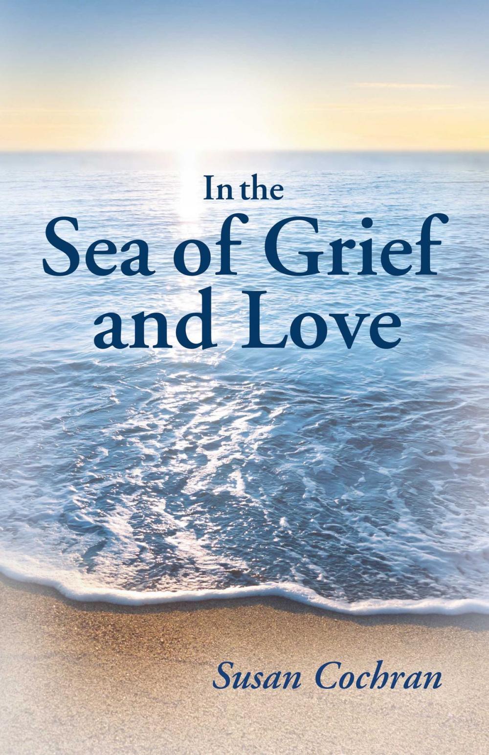 Big bigCover of In the Sea of Grief and Love