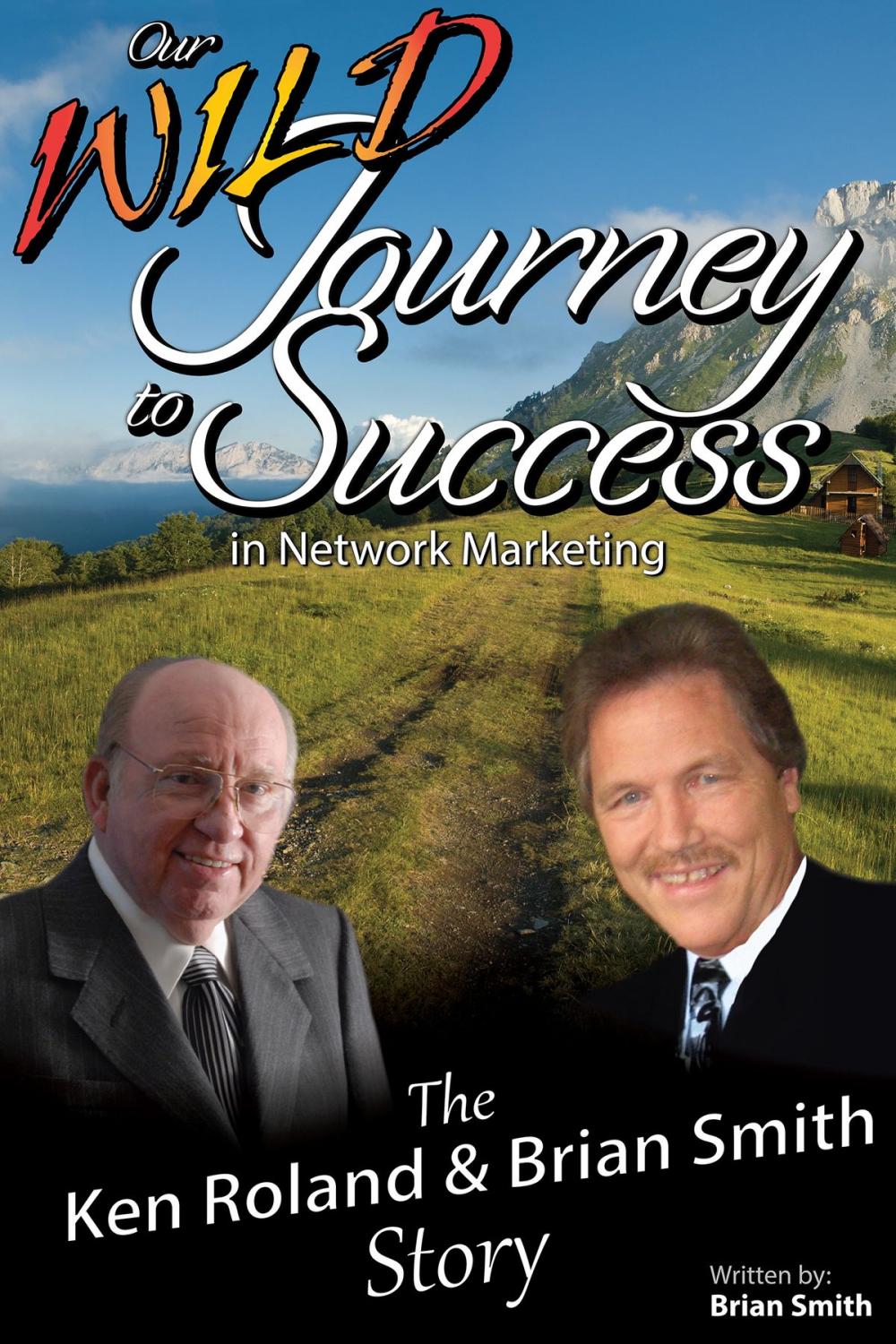 Big bigCover of Our Wild Journey to Success