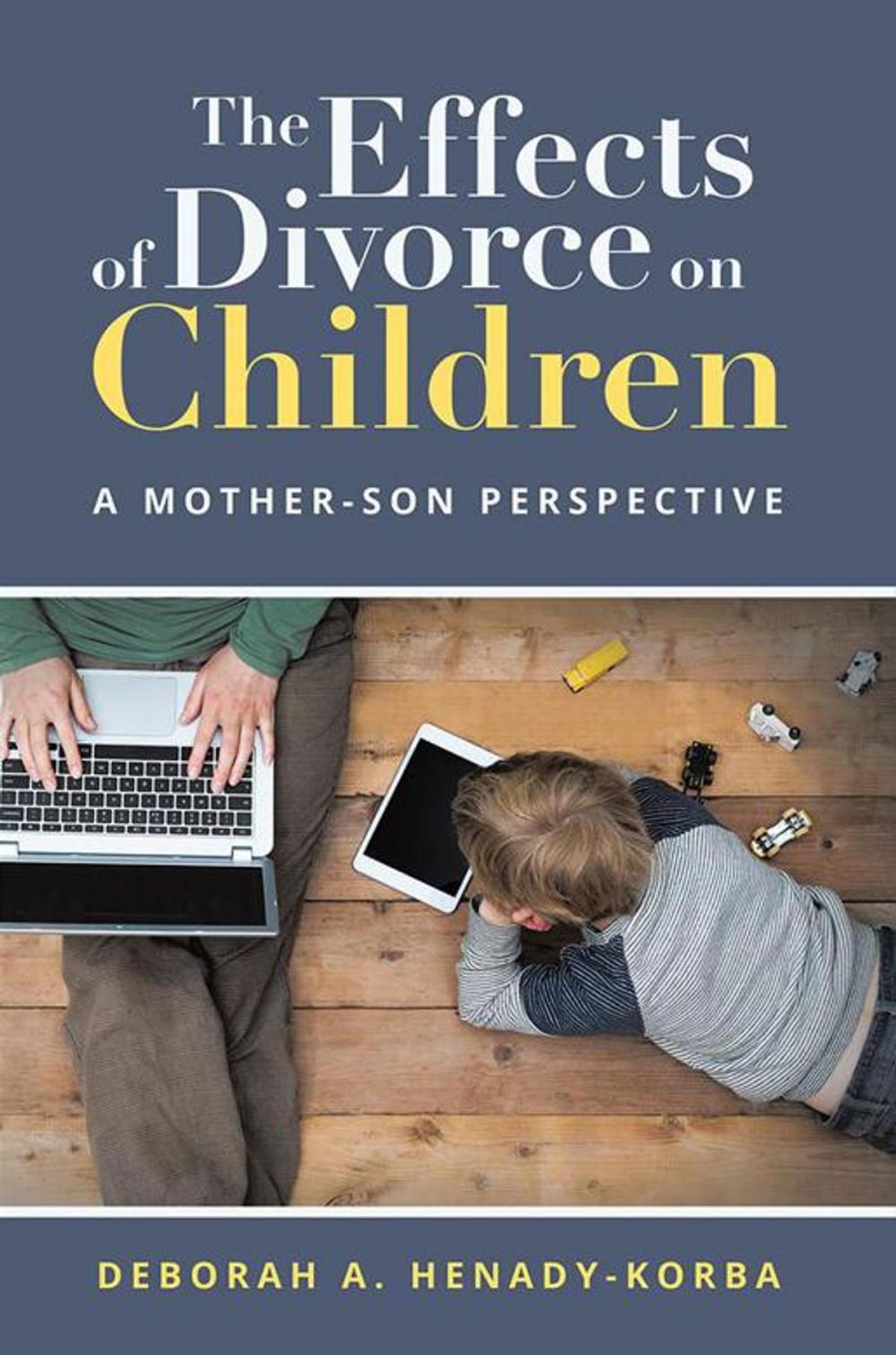 Big bigCover of The Effects of Divorce on Children