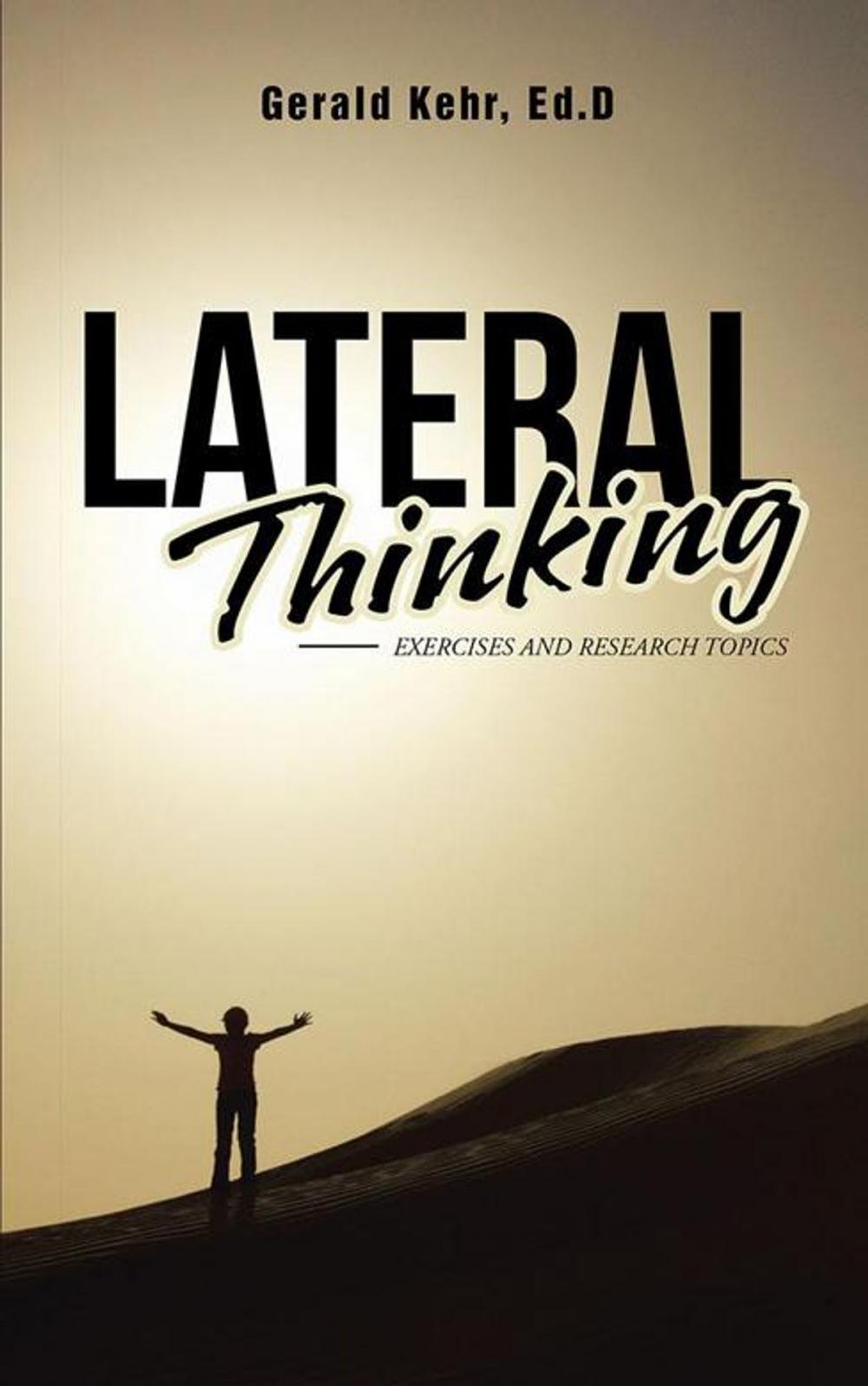 Big bigCover of Lateral Thinking: Exercises and Research Topics