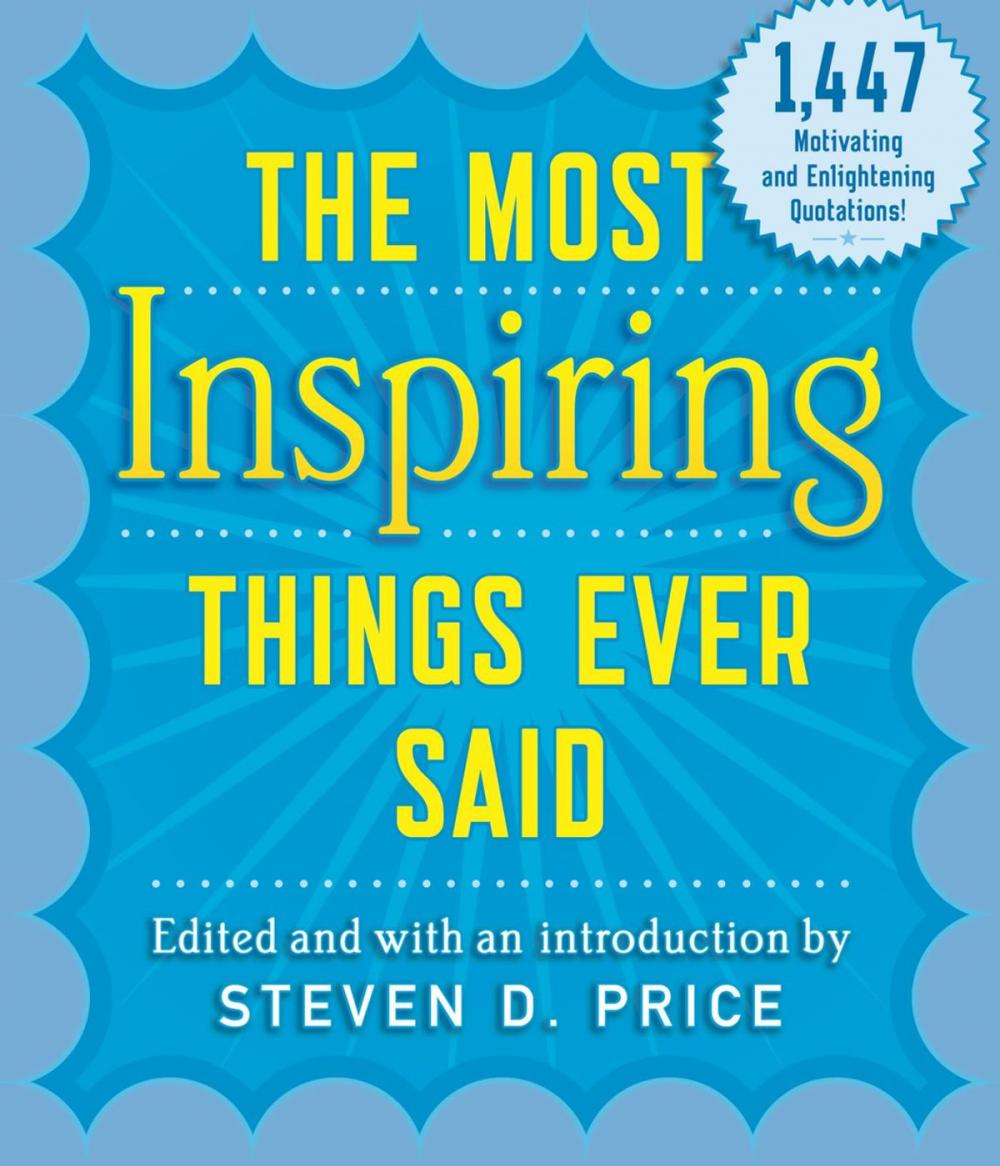 Big bigCover of The Most Inspiring Things Ever Said