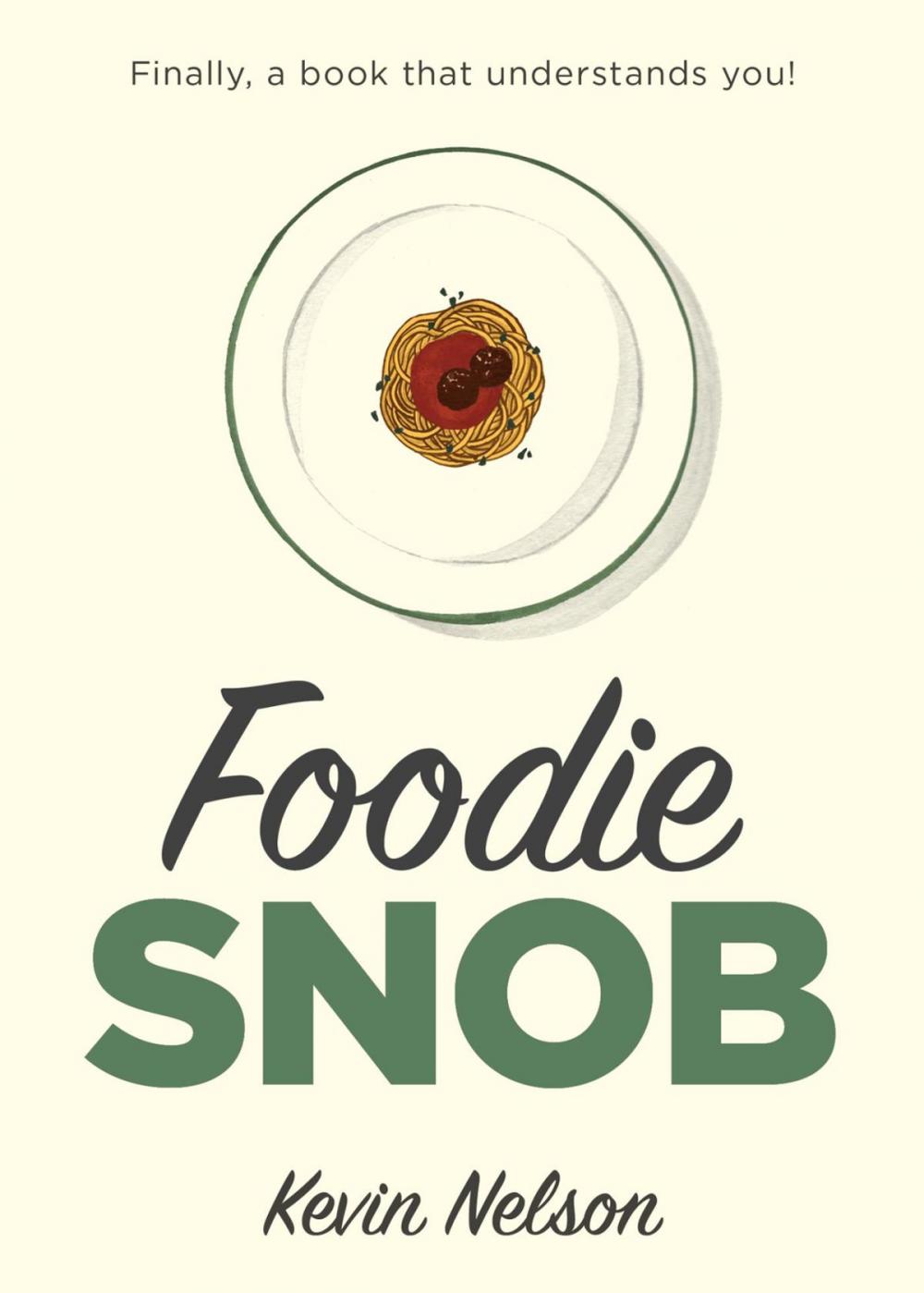 Big bigCover of Foodie Snob