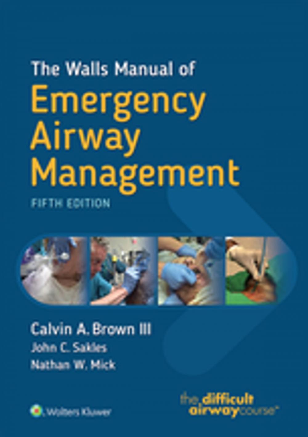 Big bigCover of The Walls Manual of Emergency Airway Management