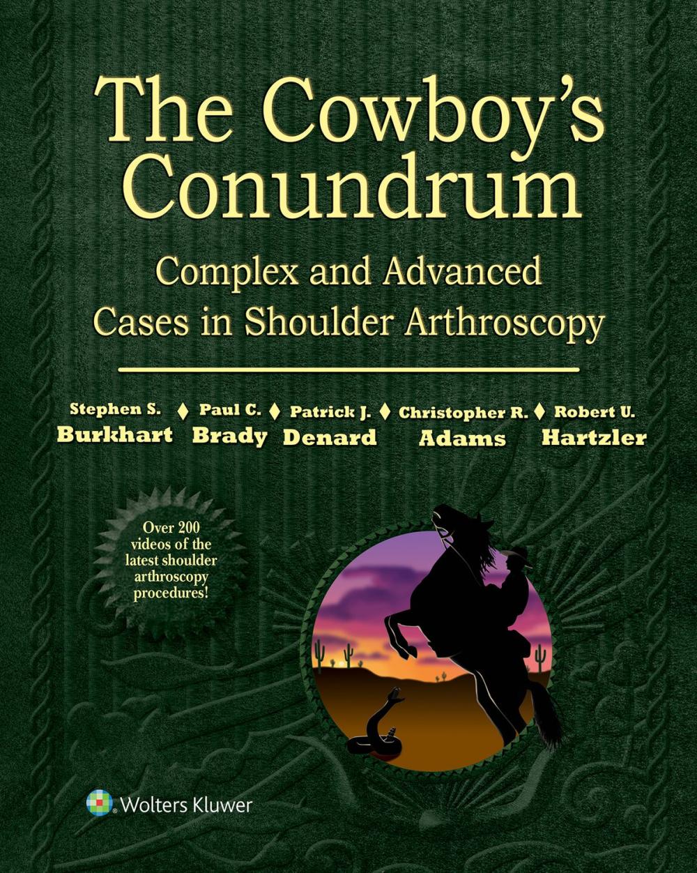 Big bigCover of The Cowboy's Conundrum: Complex and Advanced Cases in Shoulder Arthroscopy