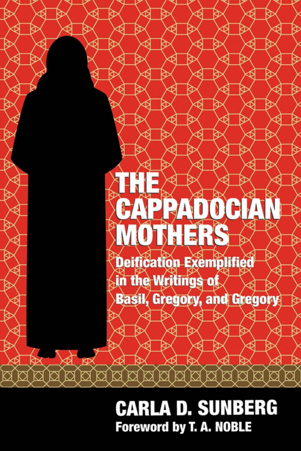 Big bigCover of The Cappadocian Mothers