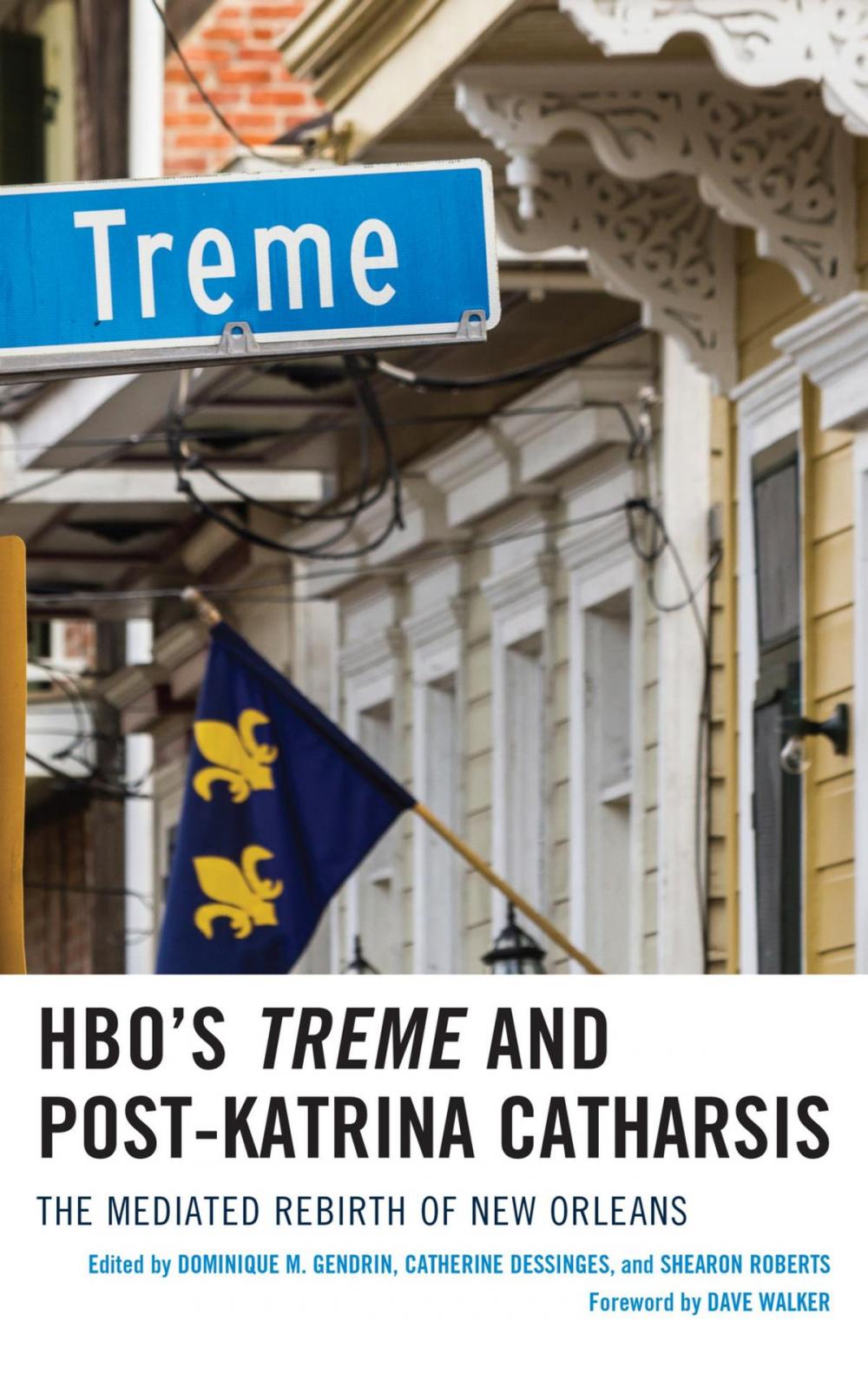 Big bigCover of HBO's Treme and Post-Katrina Catharsis