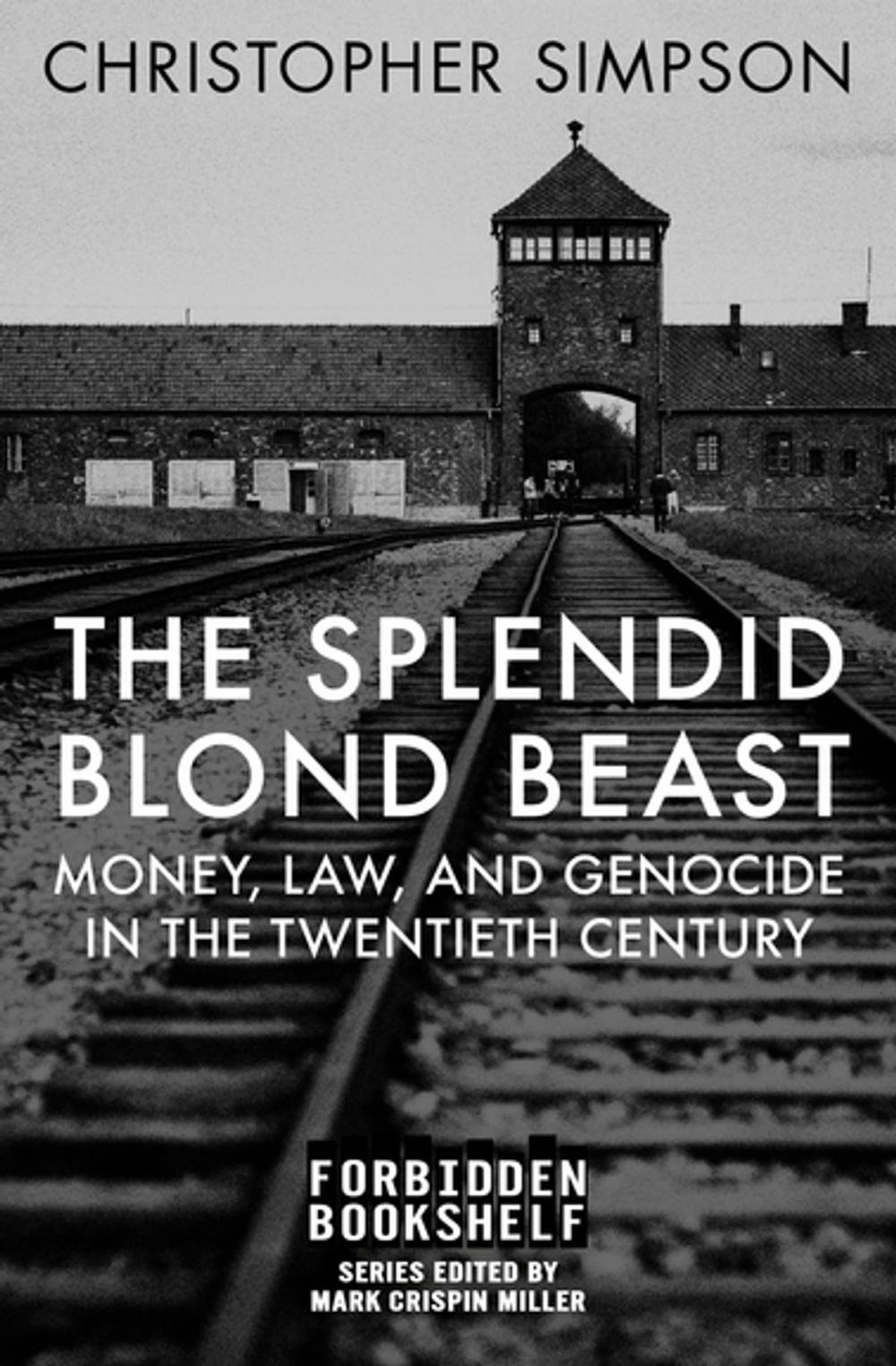 Big bigCover of The Splendid Blond Beast