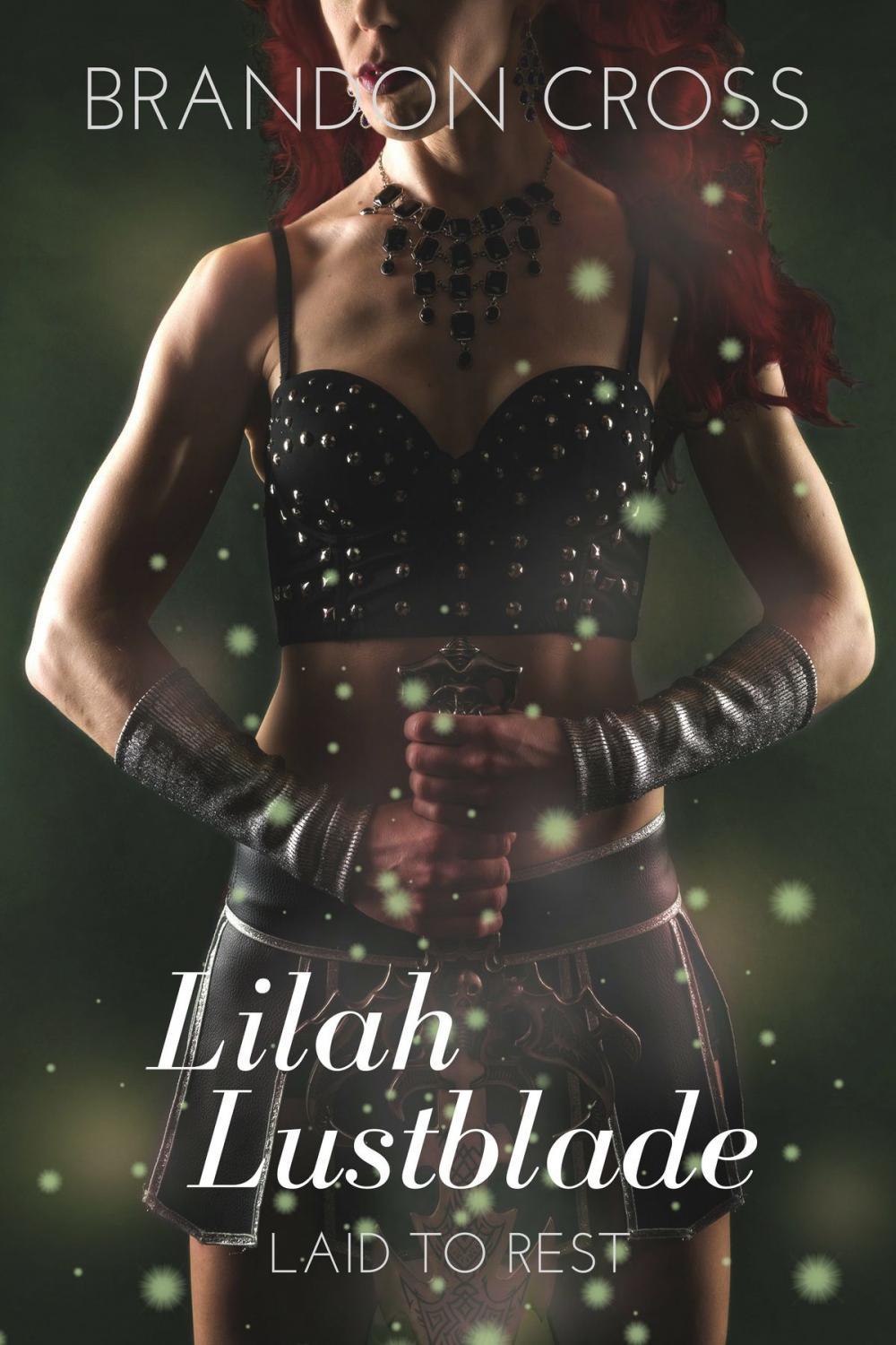 Big bigCover of Lilah Lustblade: Laid to Rest