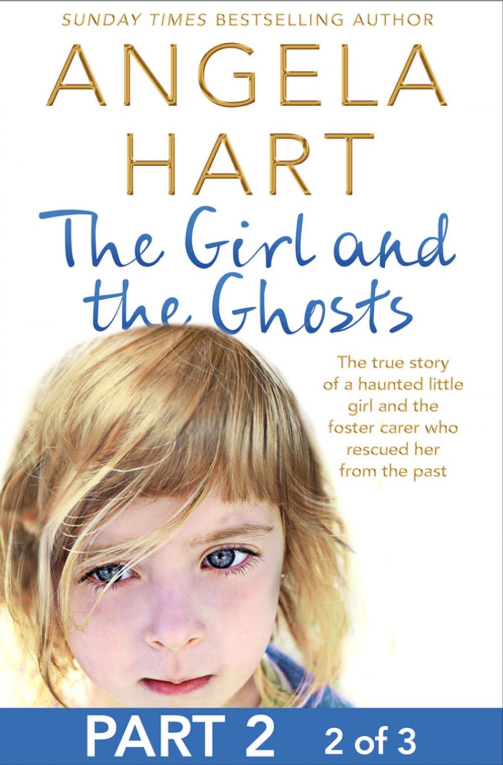 Big bigCover of The Girl and the Ghosts Part 2 of 3