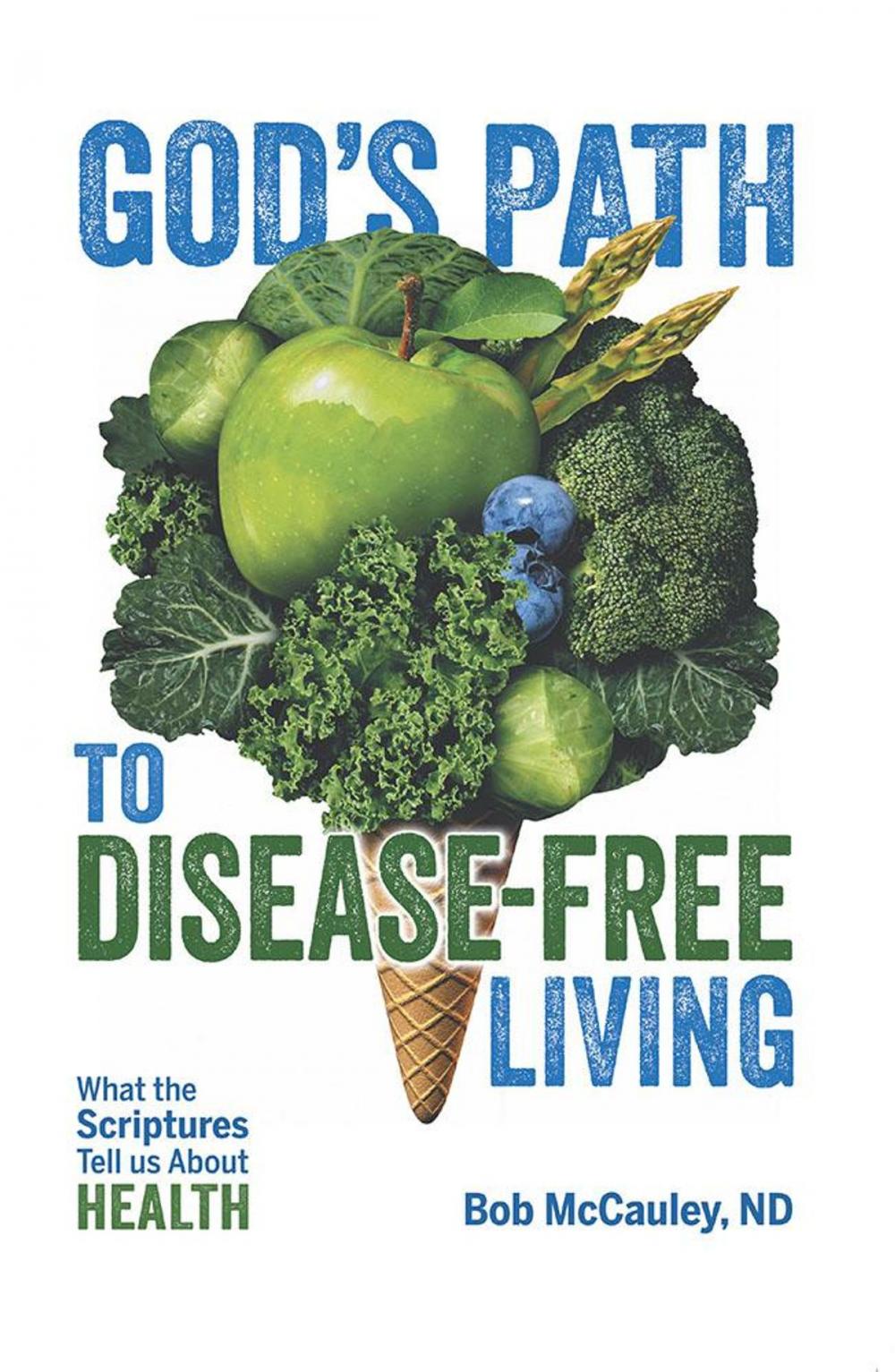 Big bigCover of God's Path to Disease-Free Living