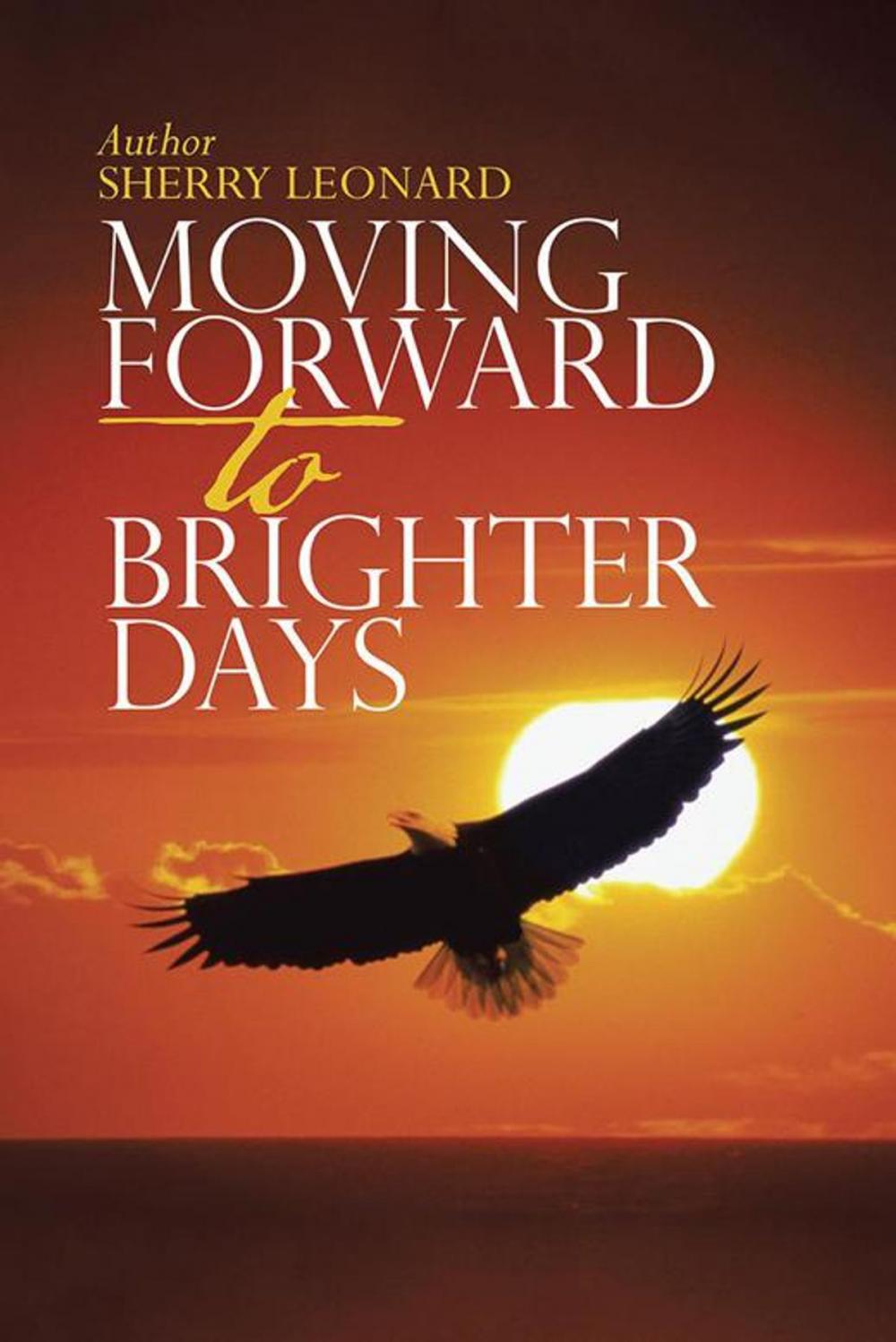 Big bigCover of Moving Forward to Brighter Days