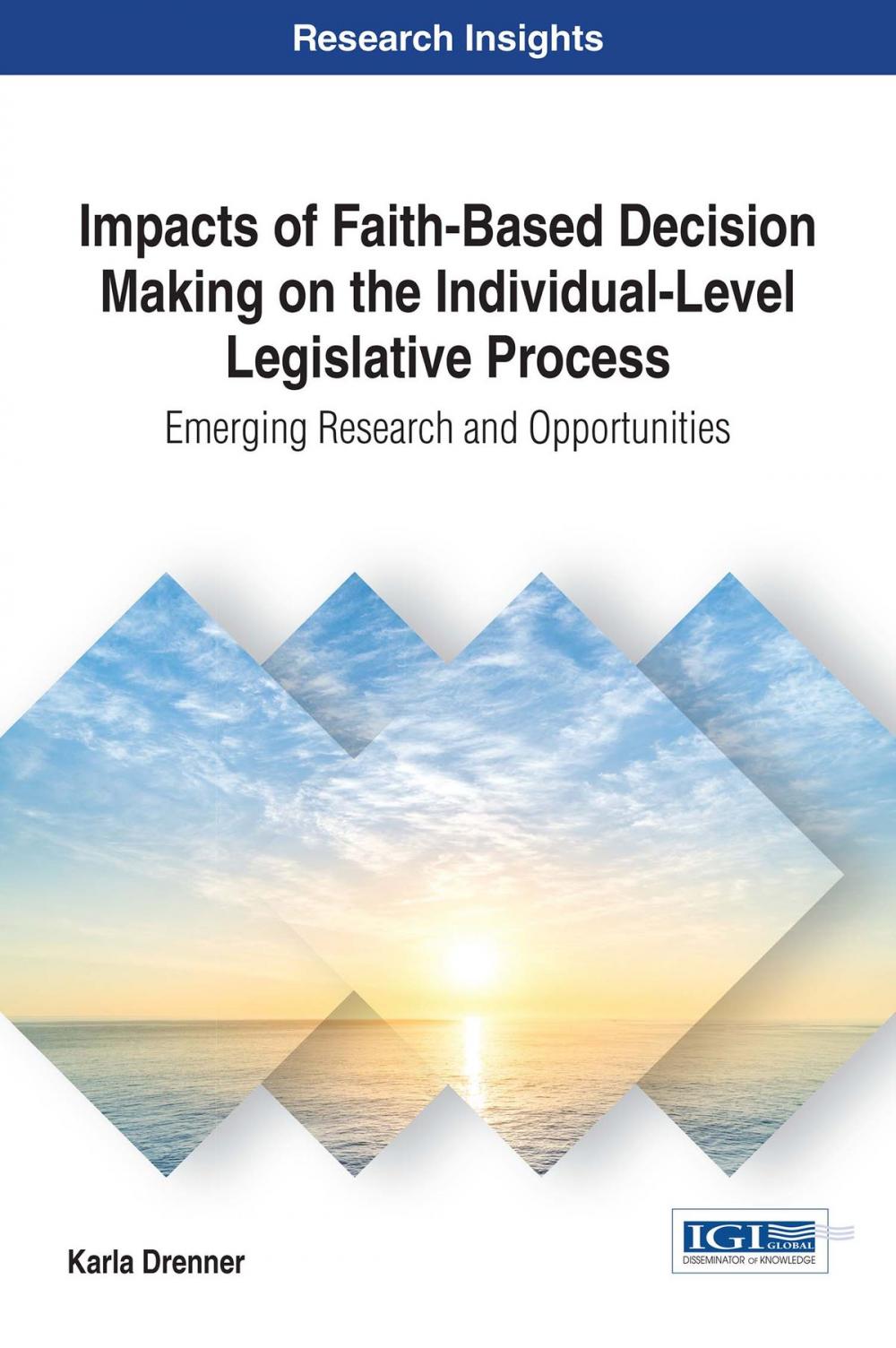 Big bigCover of Impacts of Faith-Based Decision Making on the Individual-Level Legislative Process