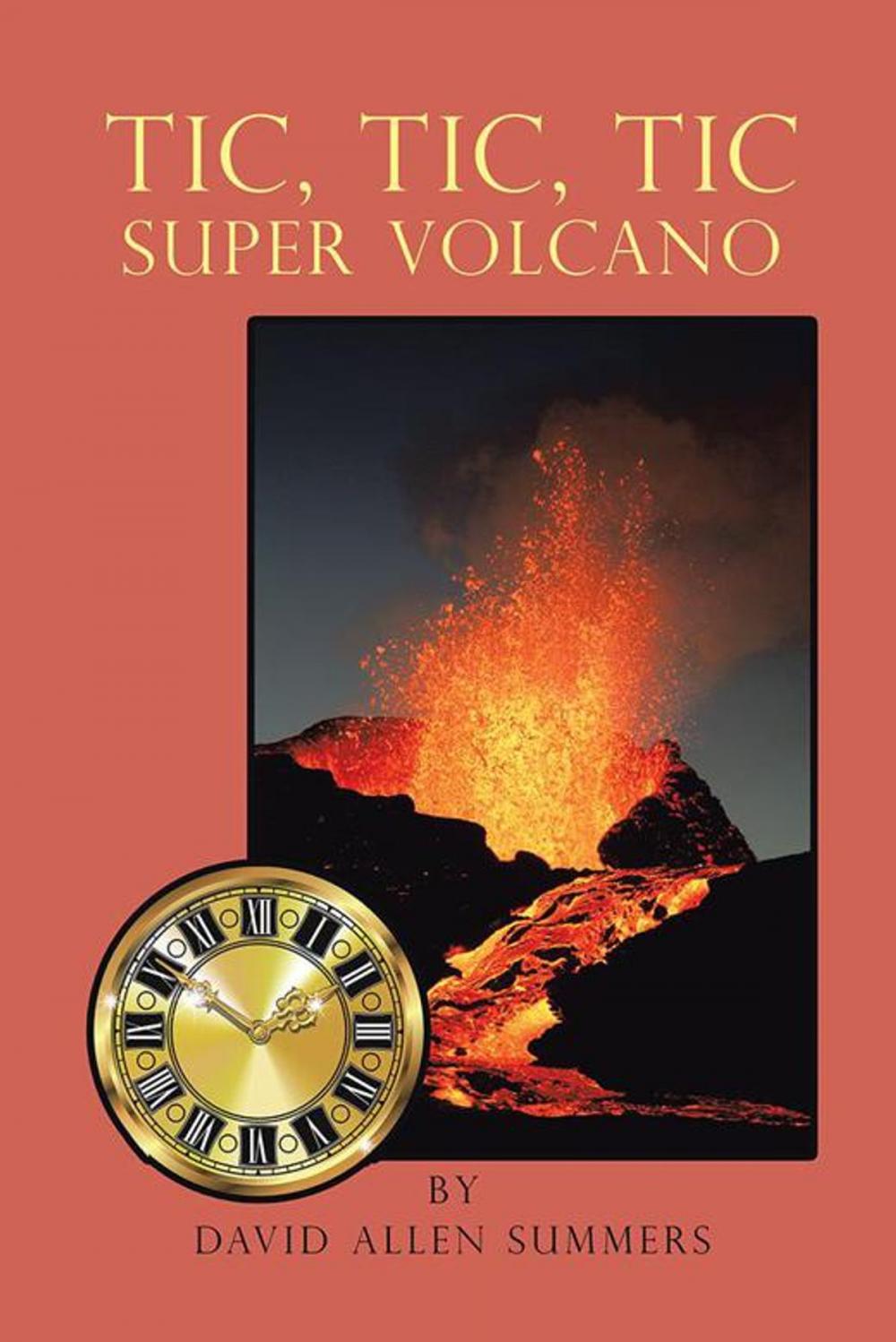 Big bigCover of Tic, Tic, Tic—Super Volcano