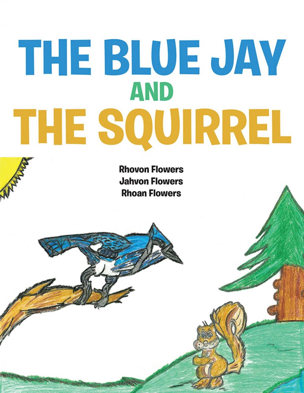 Big bigCover of The Blue Jay and the Squirrel