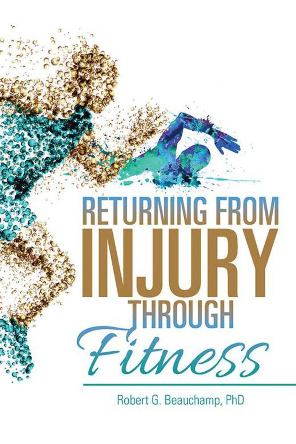 Big bigCover of Returning from Injury Through Fitness