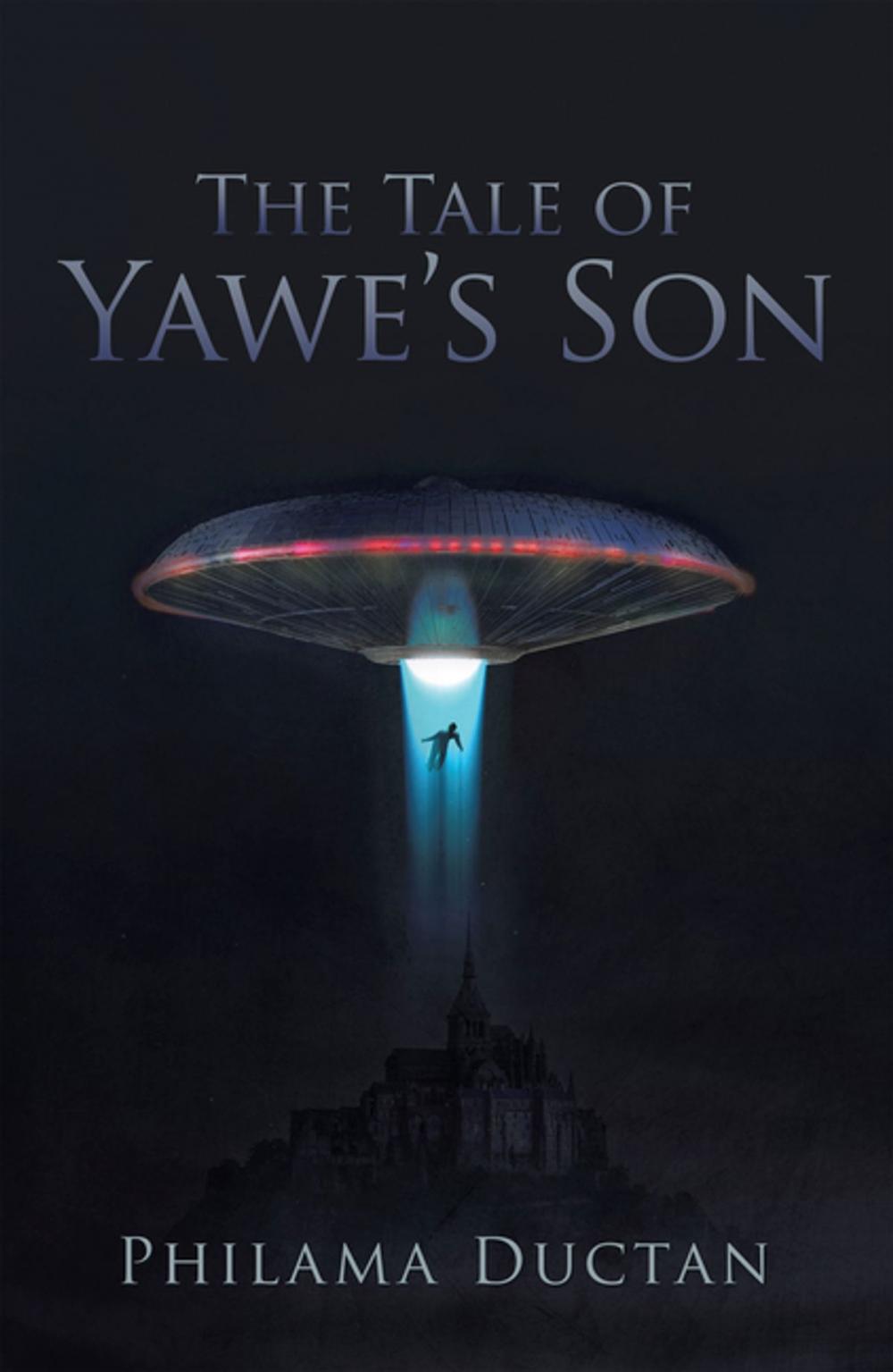 Big bigCover of The Tale of Yawe’S Son